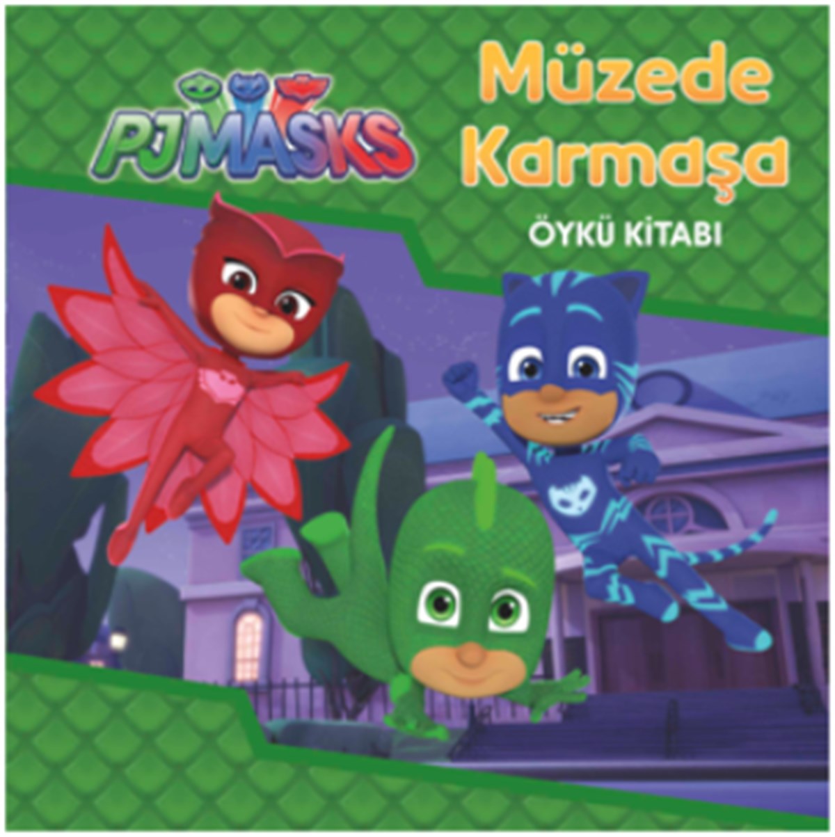Müzede Karmaşa - Pjmaskeliler Öykü Kitabı