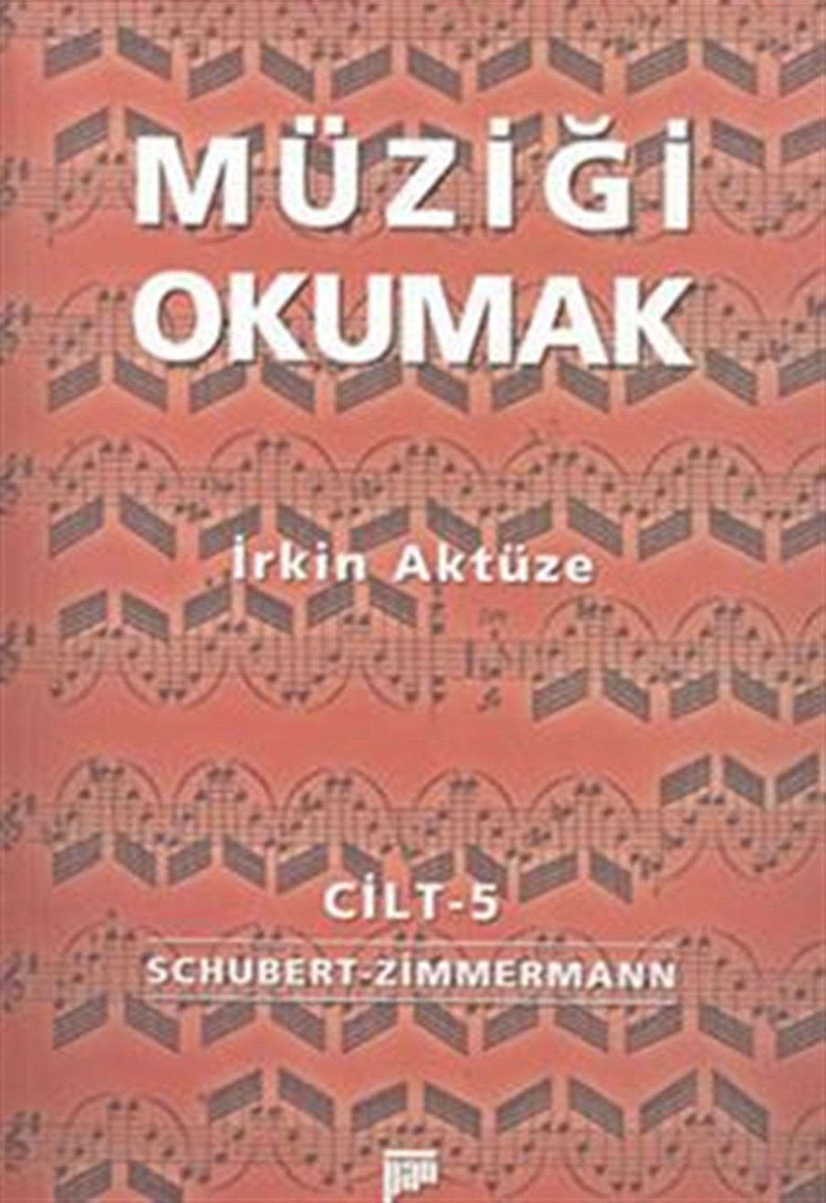 Müziği Okumak Cilt: 5