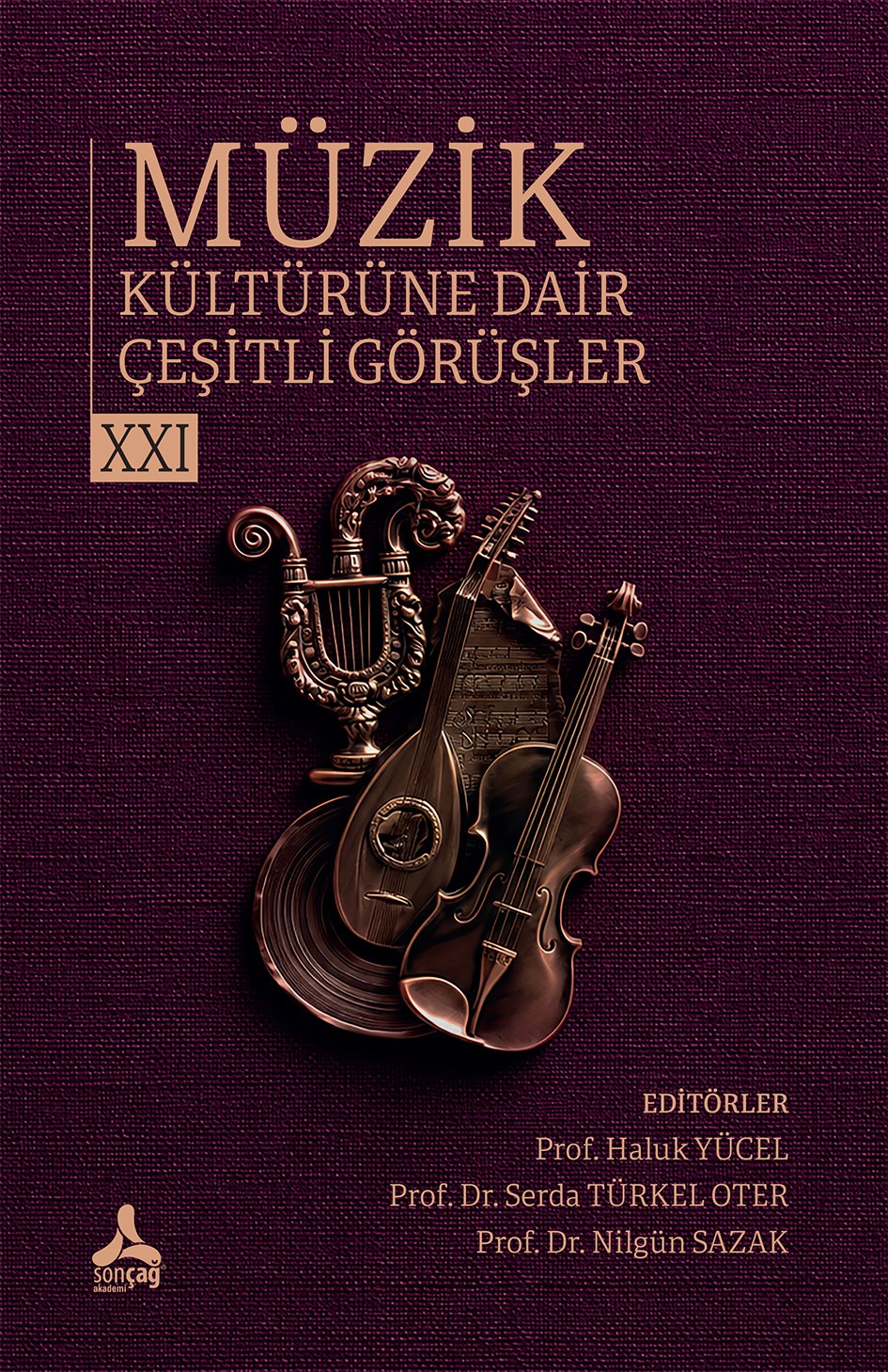 Müzik Kültürüne Dair Çeşitli Görüşler - XXI