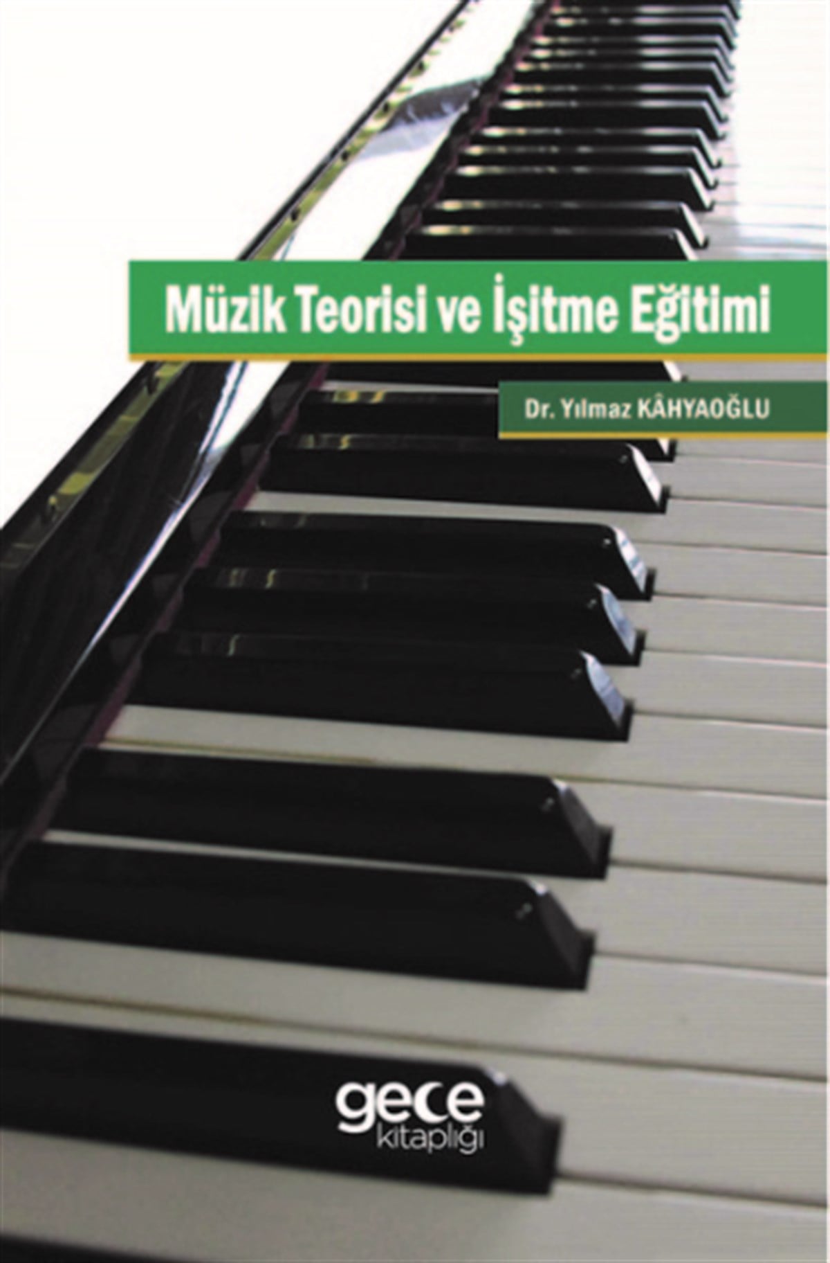 Müzik Teorisi ve İşitme Eğitimi
