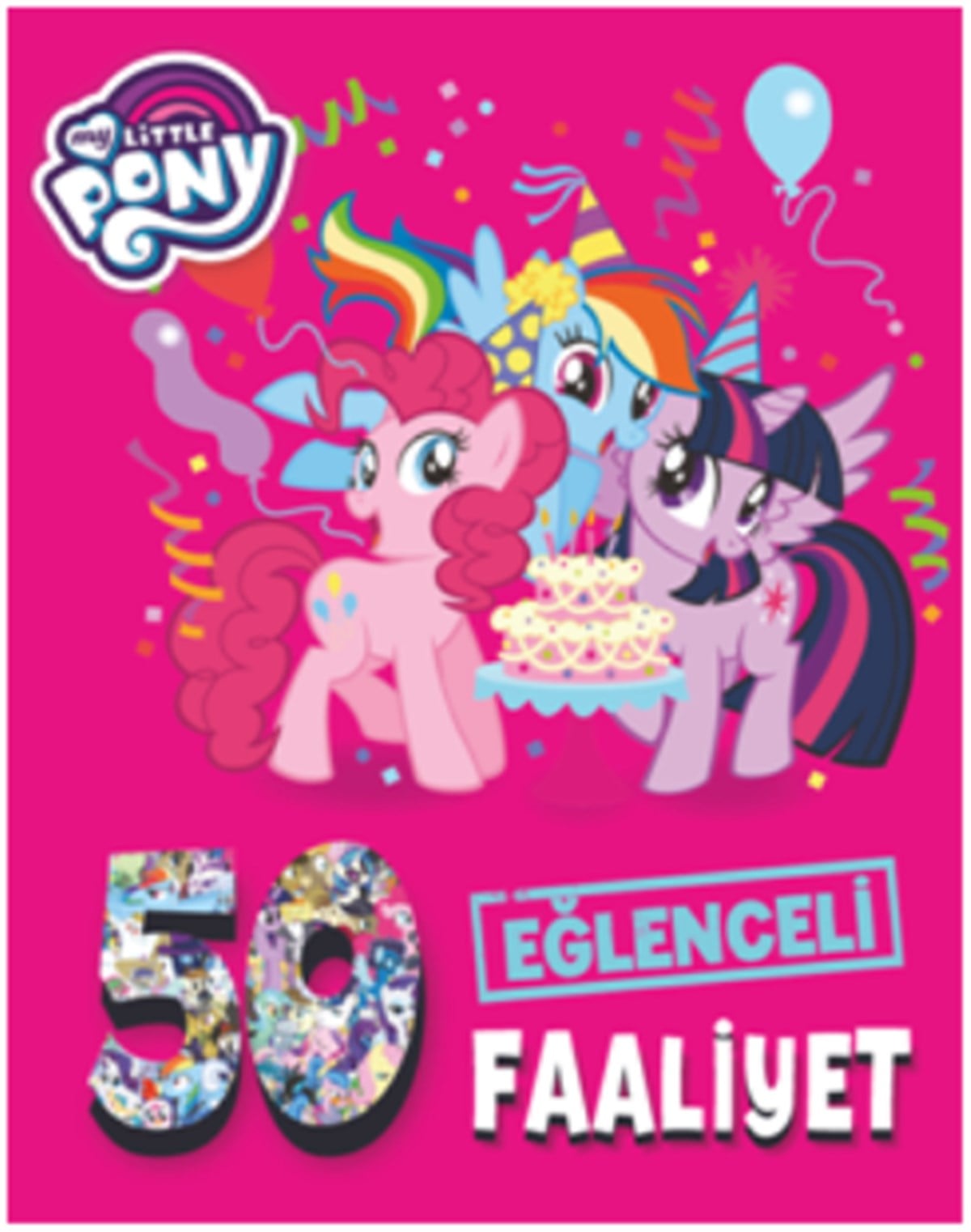 My Little Pony -Eğlenceli Faaliyet