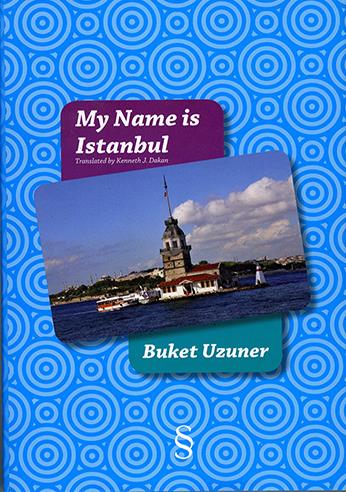 My Name is Istanbul (Ciltli)