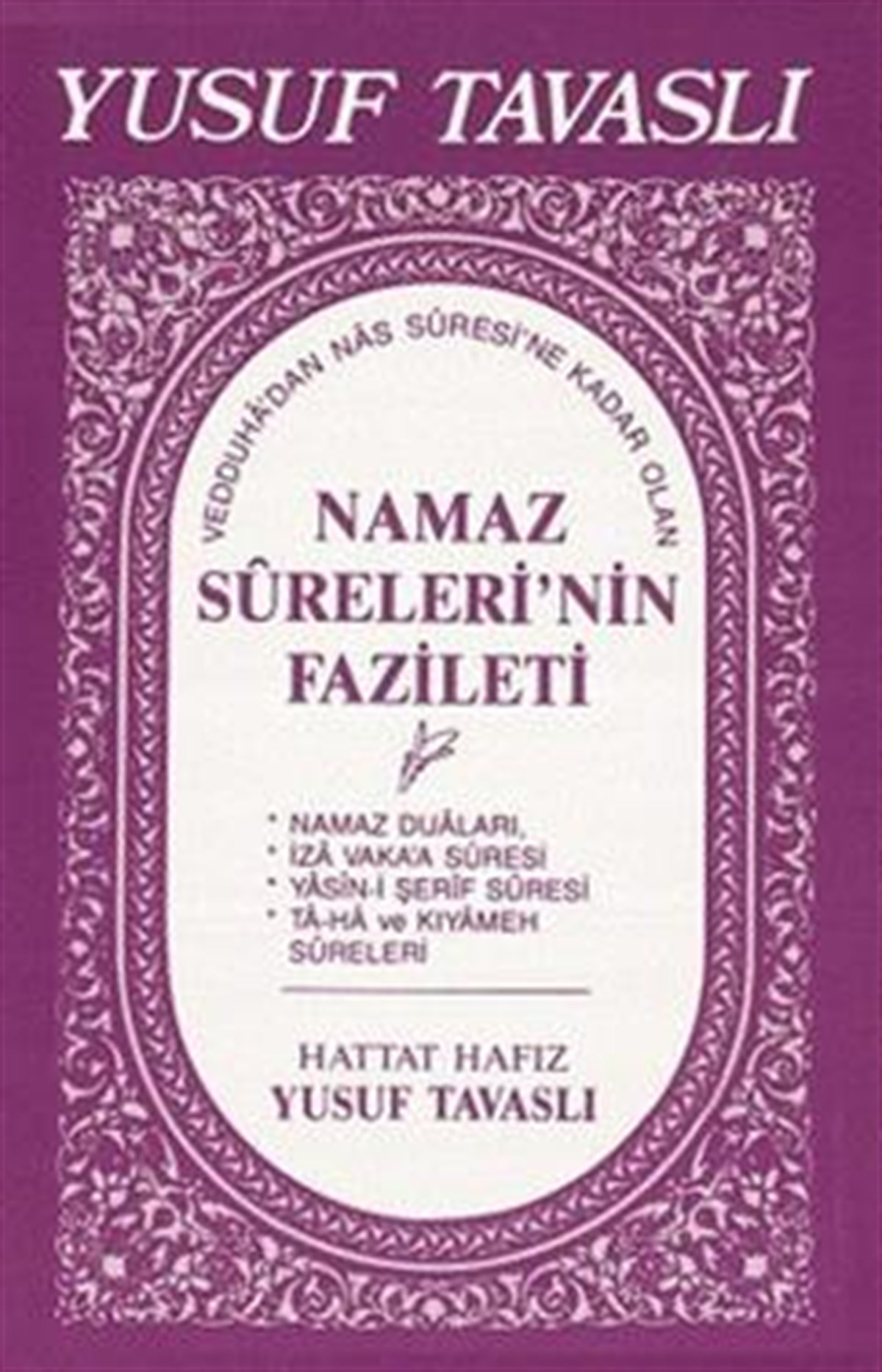 Namaz Sureleri’nin Fazileti (El Boy)
