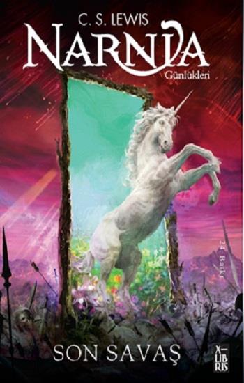 Narnia Günlükleri - Son Savaş