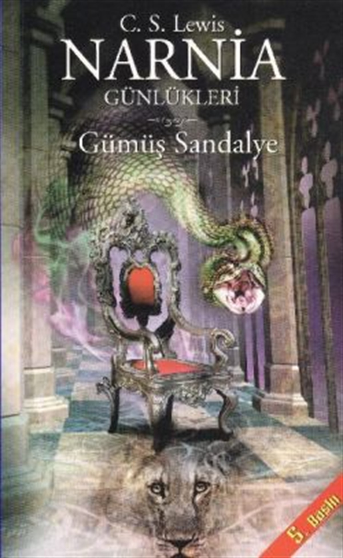 Narnia Günlükleri 6 - Gümüş Sandalye