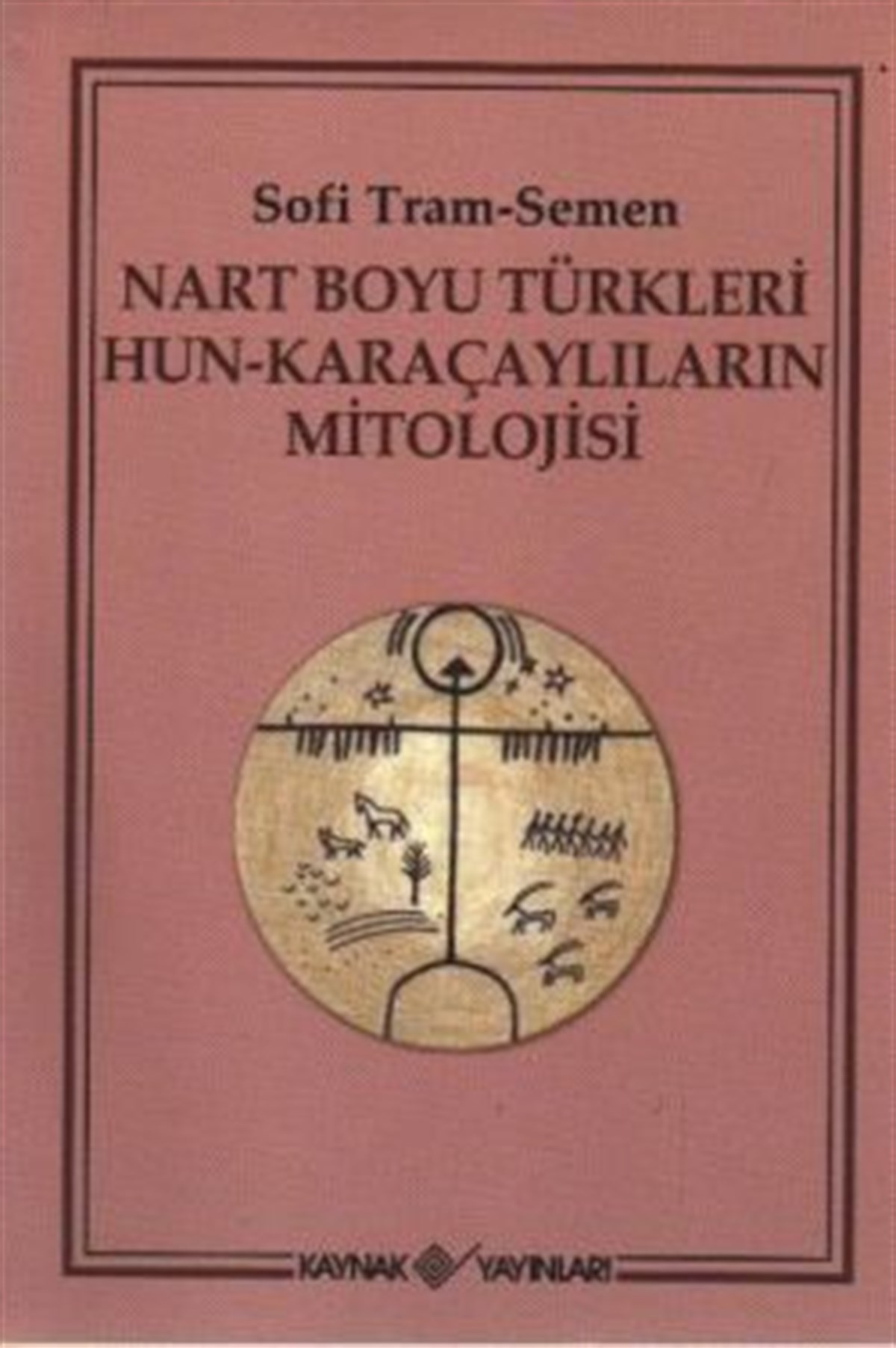 Nart Boyu Türkleri Hun - Karaçaylıların Mitolojisi