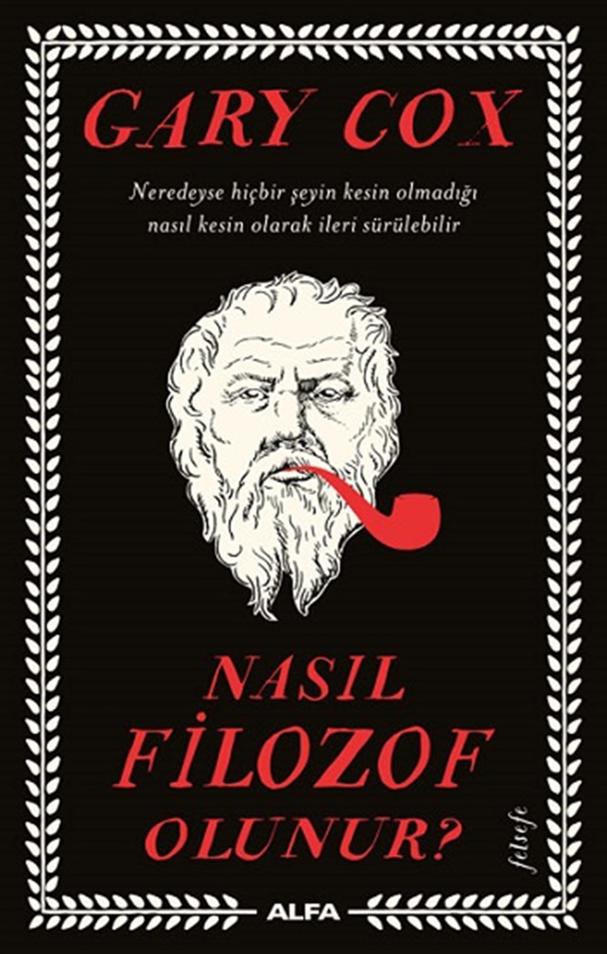 Nasıl Filozof Olunur