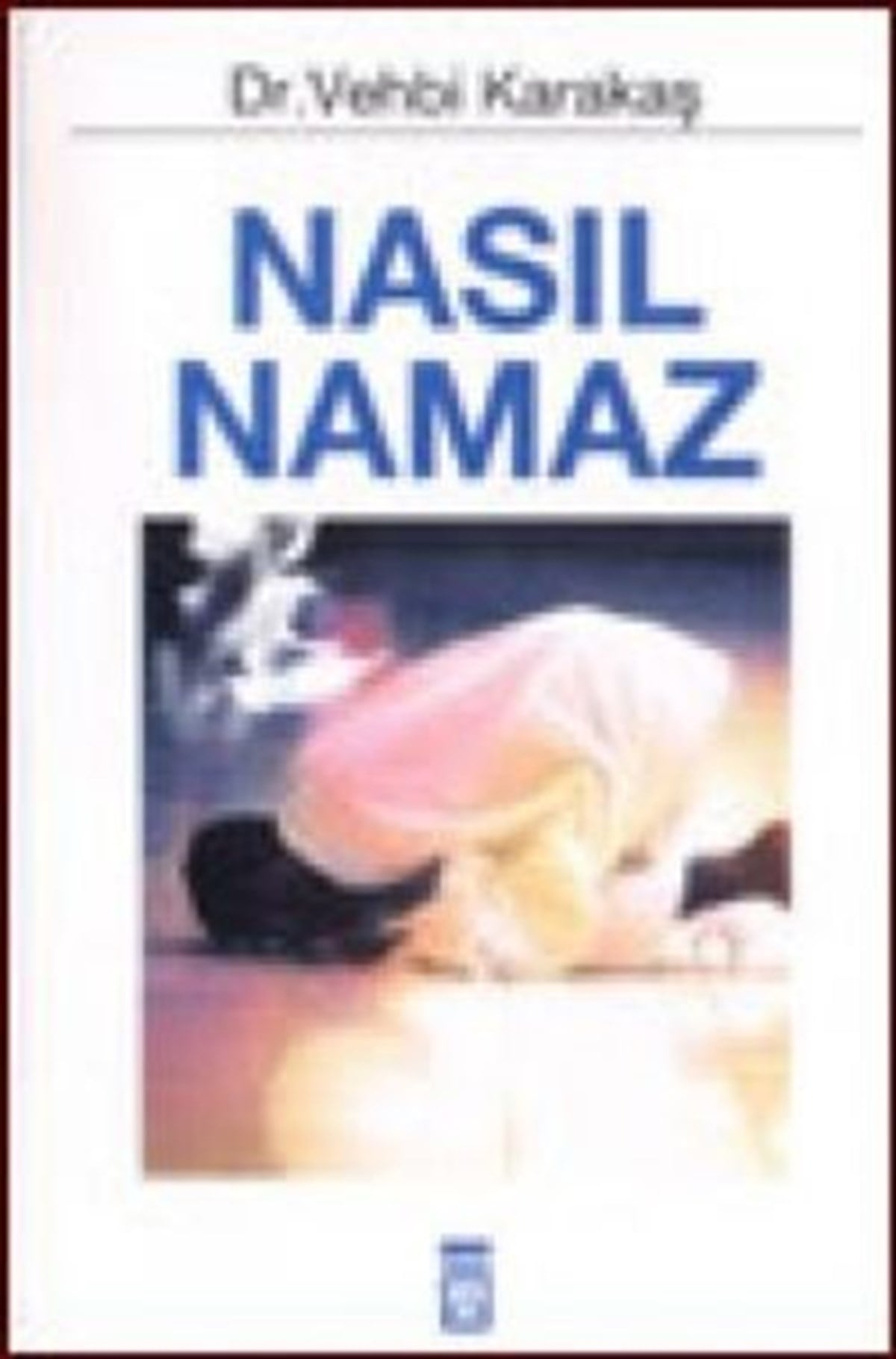 Nasıl Namaz