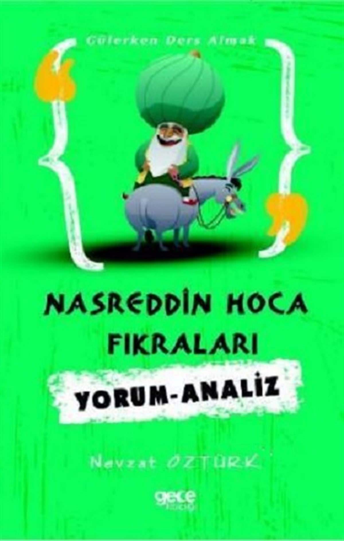 Nasrettin Hoca Fıkraları Yorum - Analiz