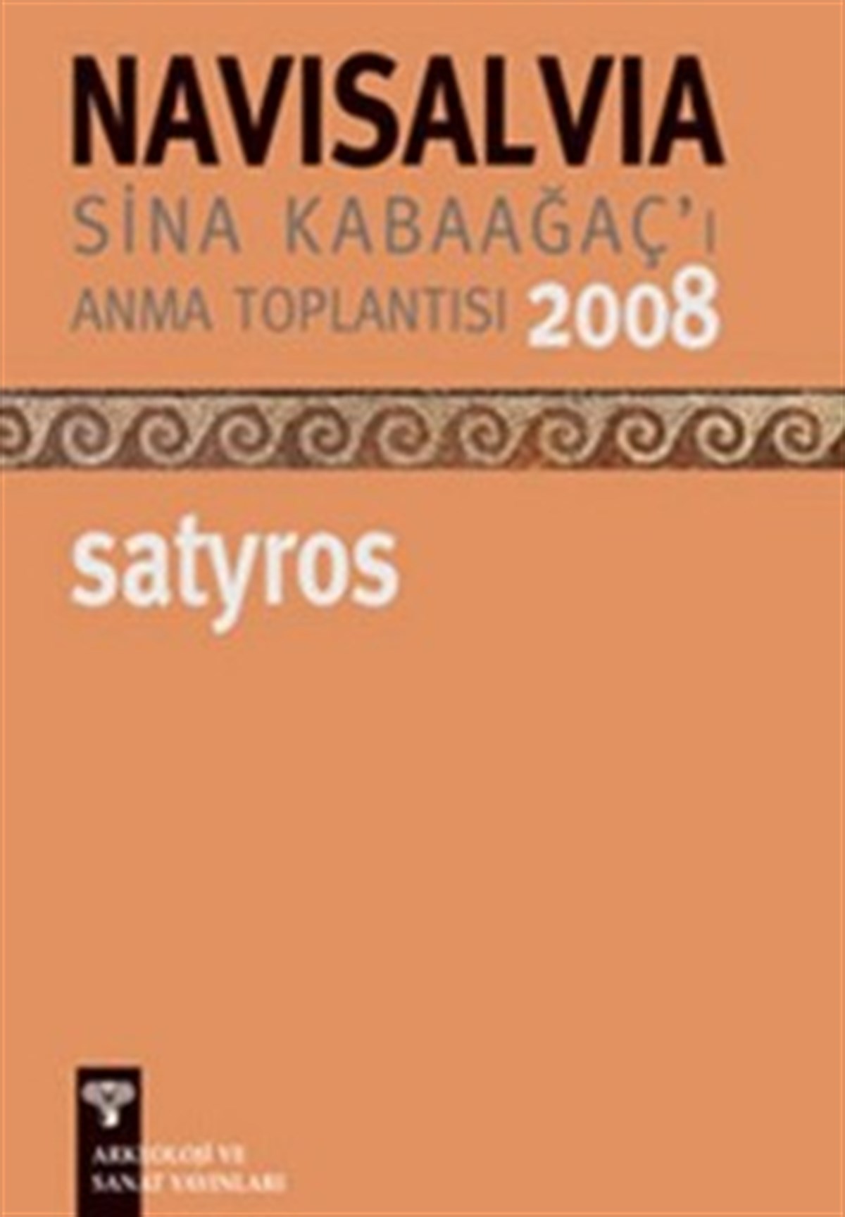 Navisalvia - Sina Kabaağaç’ı Anma Toplantısı 2008 Satyros