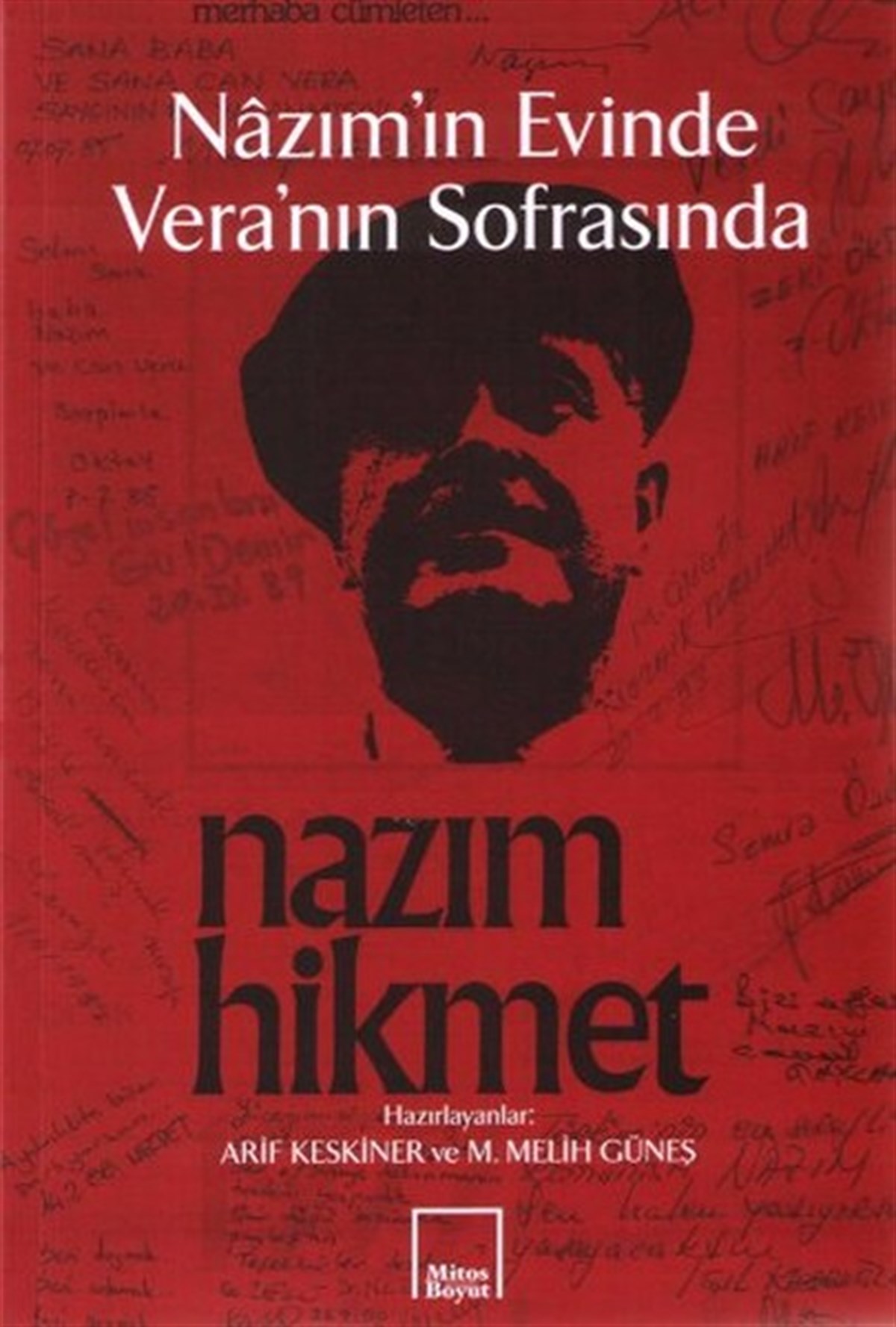 Nazım'ın Evinde Vera'nın Sofrasında - Nazım Hikmet
