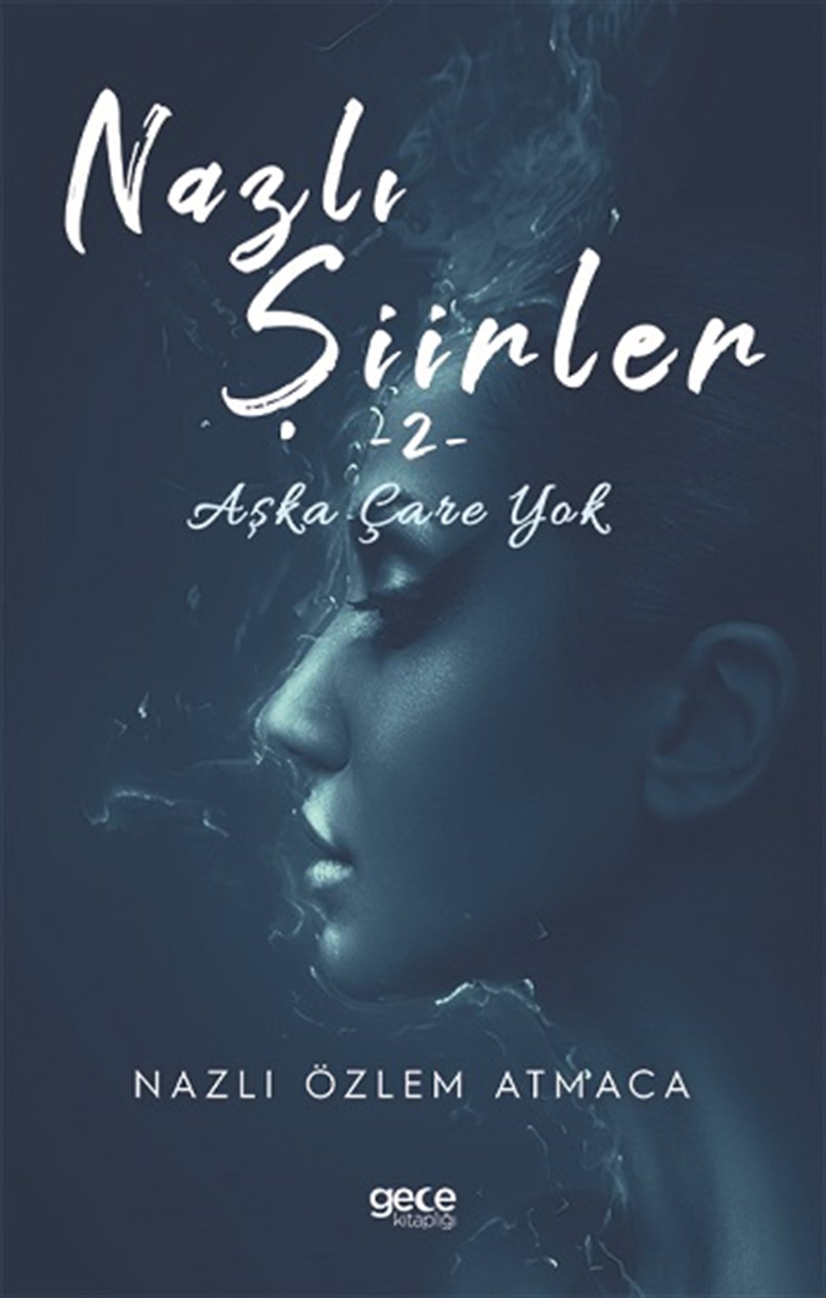 Nazlı Siirler  -2-