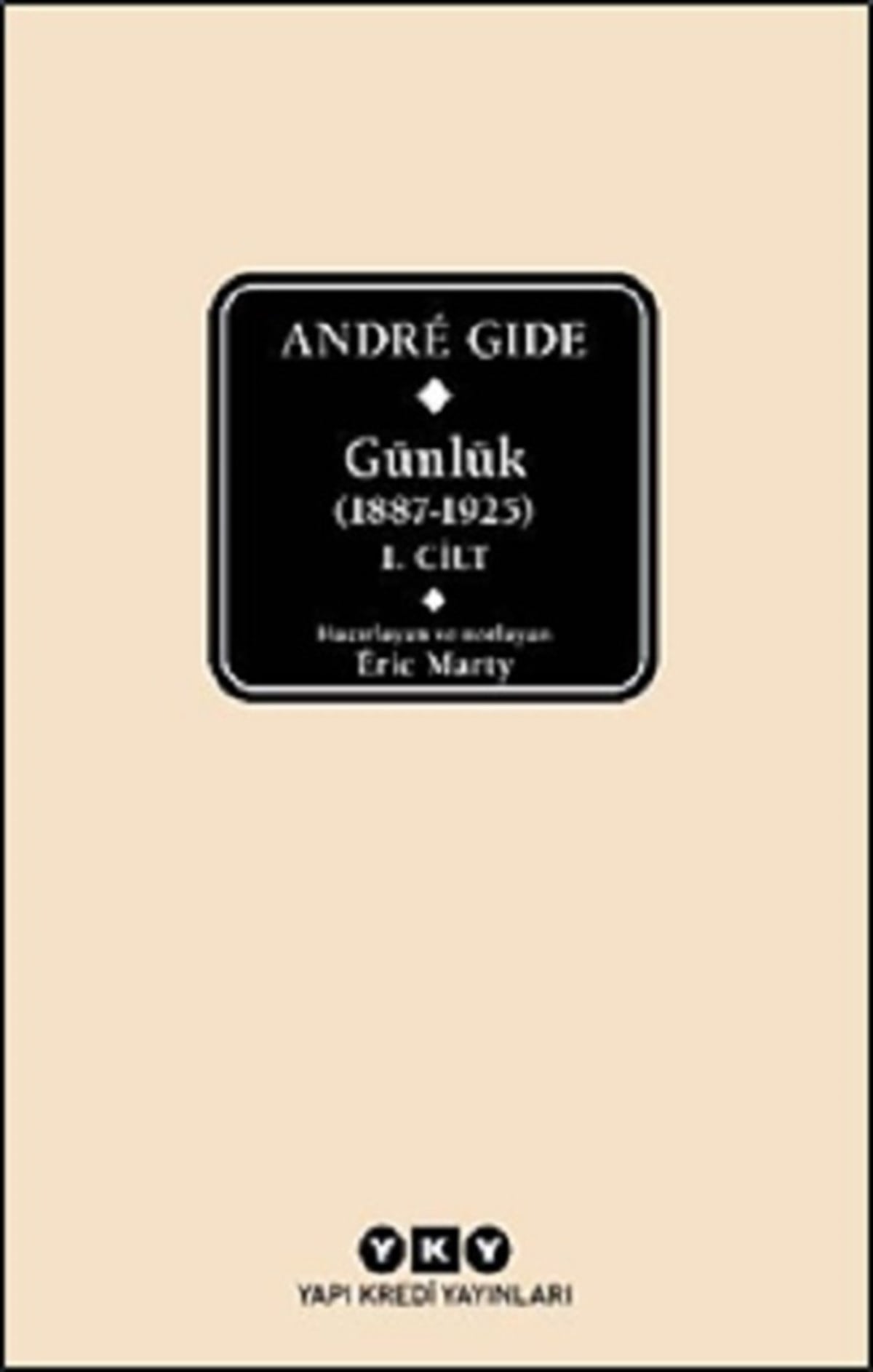 ndre Gıde Günlük (1887-1925) 1.Cilt