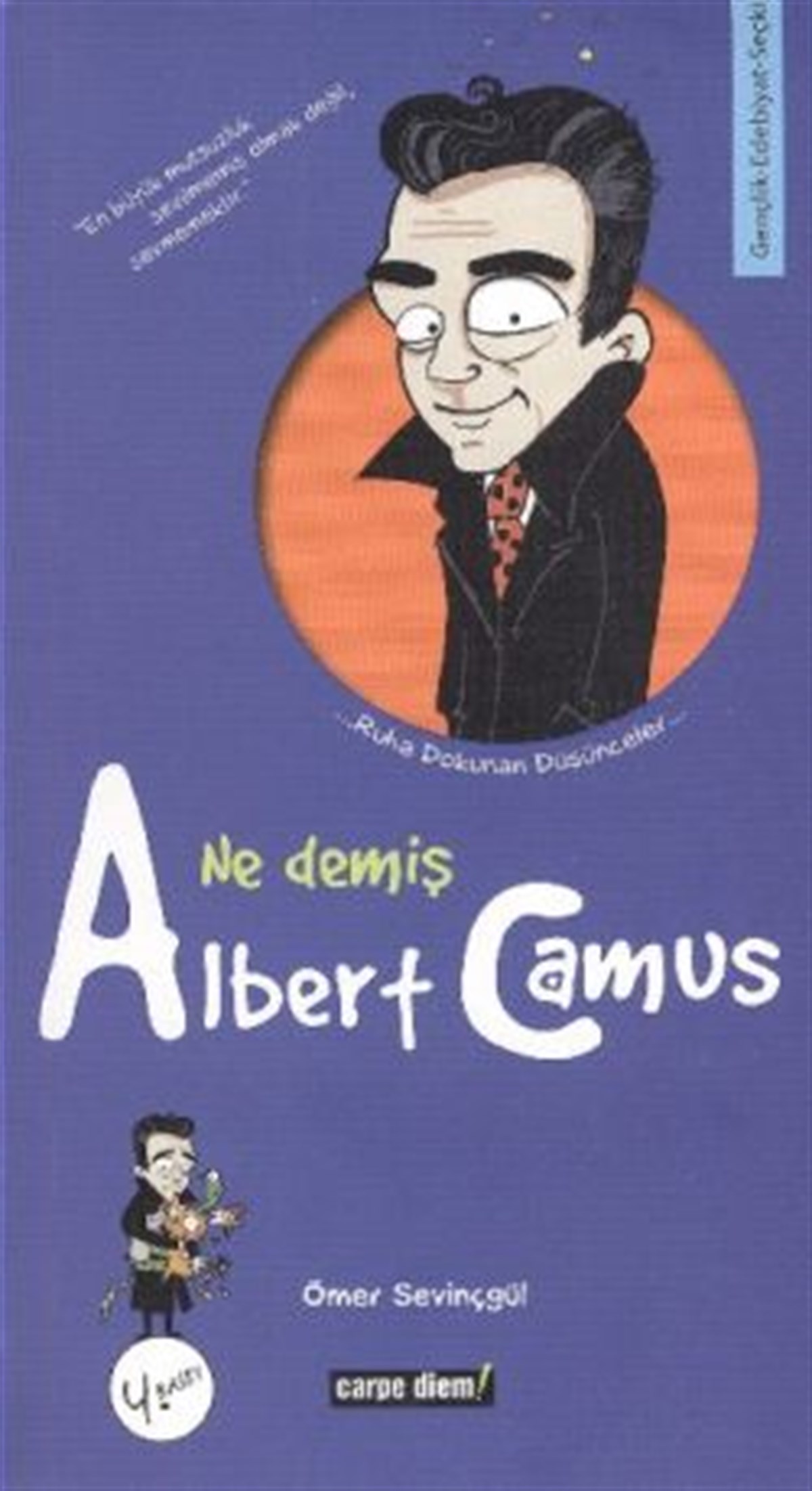 Ne Demiş Albert Camus
