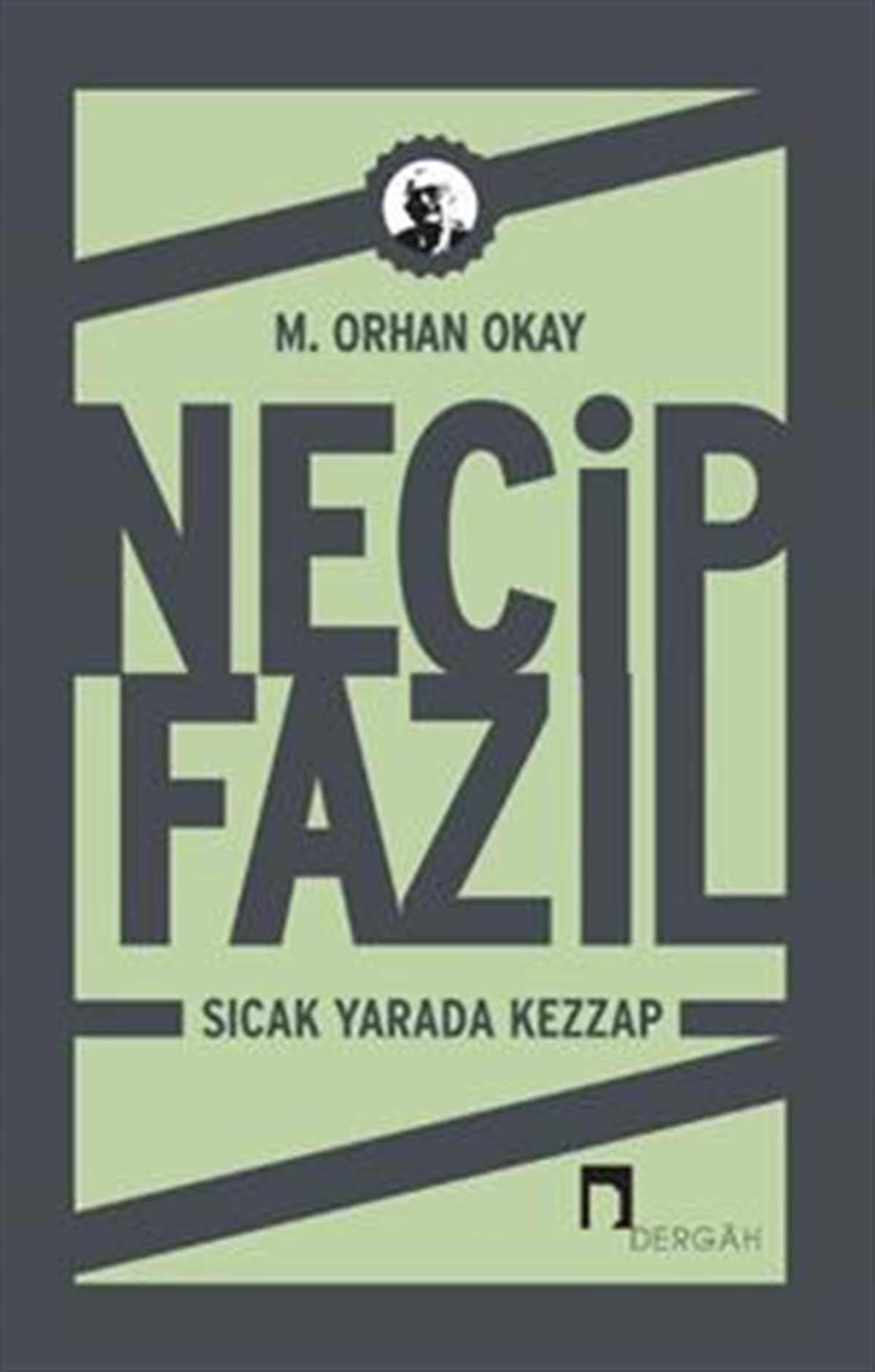 Necip Fazıl - Sıcak Yarada Kezzap