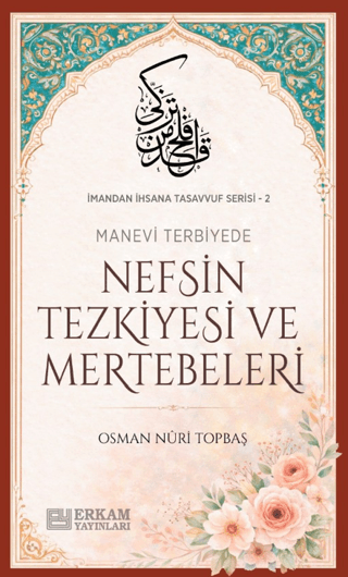 Nefsin Tezkiyesi ve Mertebeleri