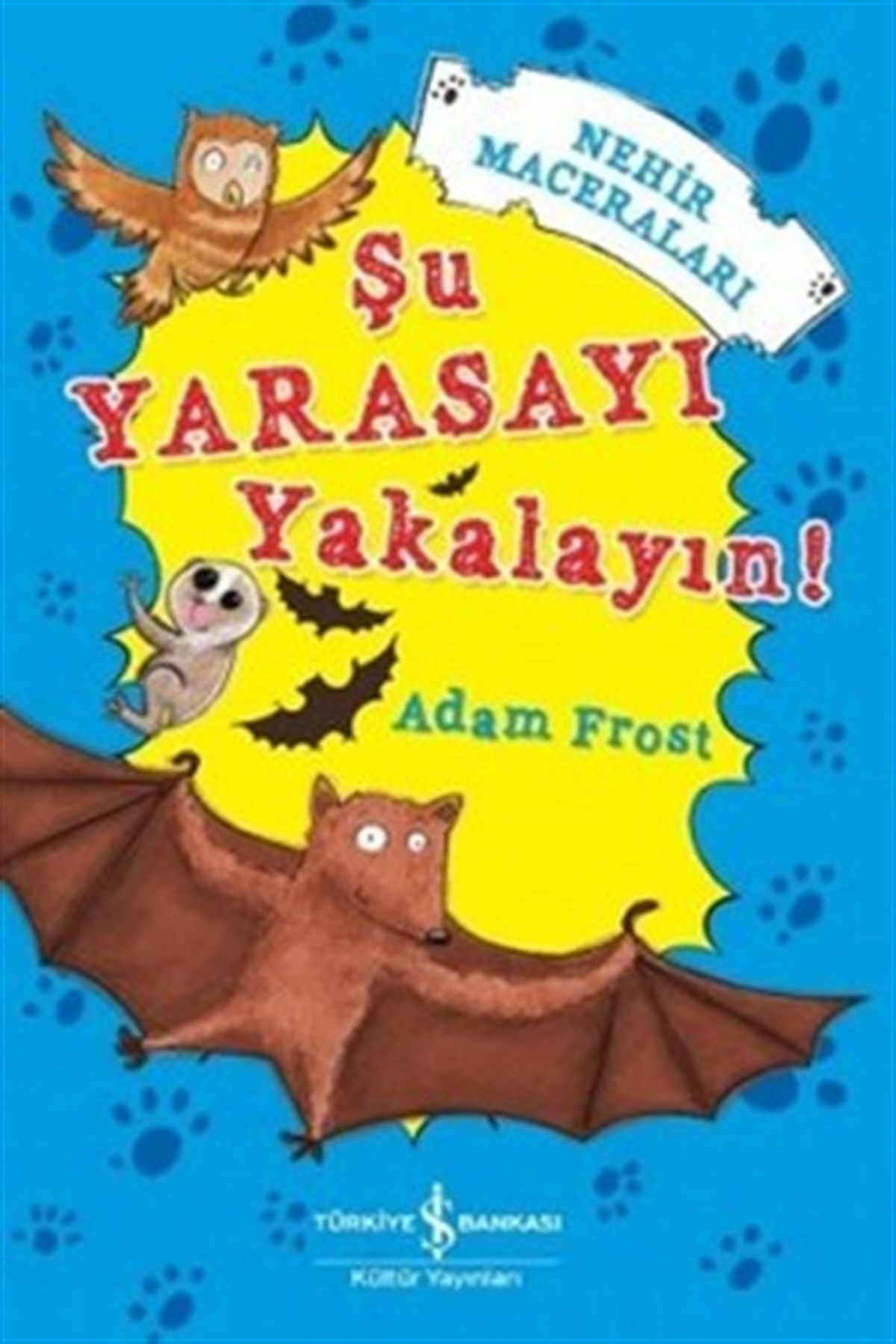 Nehir Maceraları : Şu Yarasayı Yakalayın!