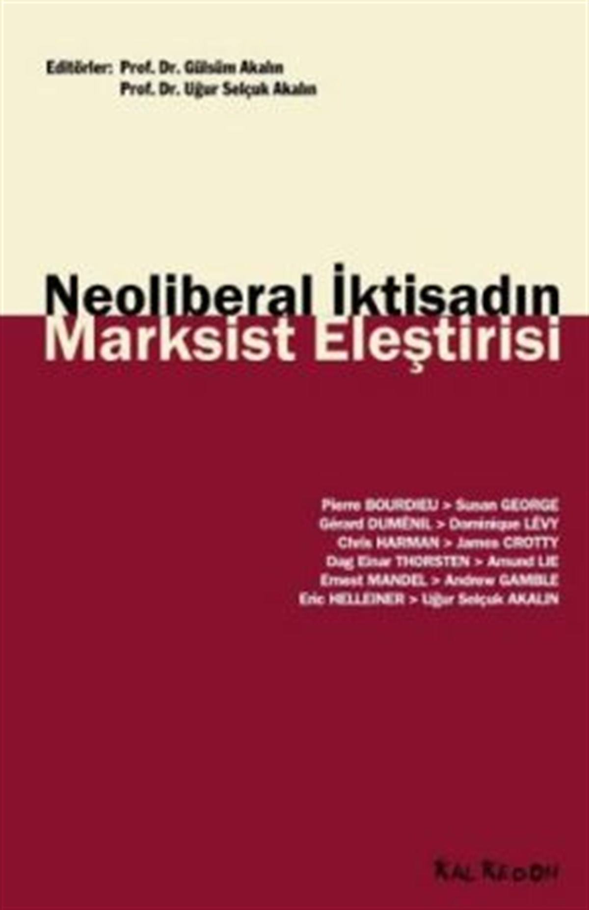 Neoliberal İktisadın Marksist Eleştirisi