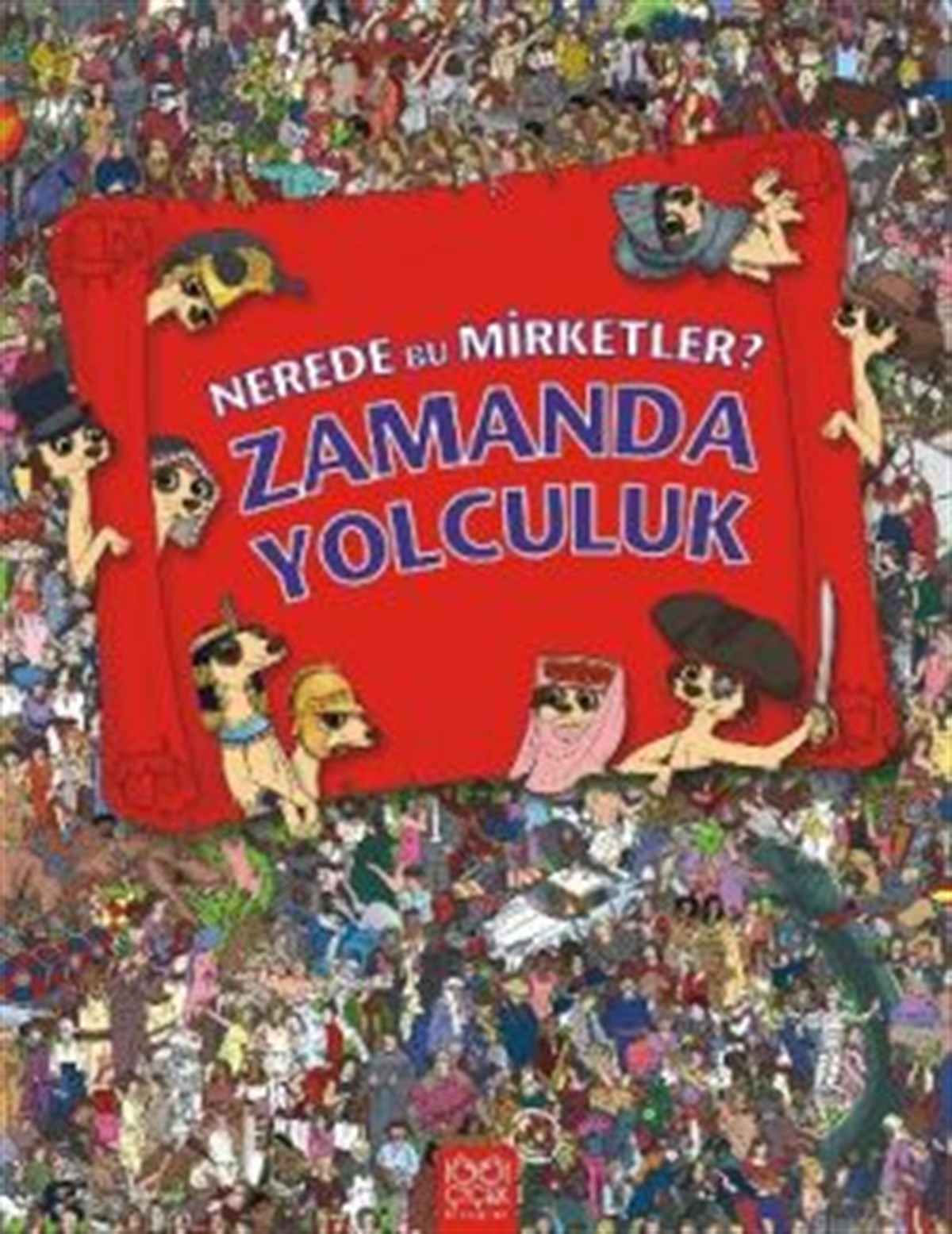 Nerede Bu Mirketler - Zamanda Yolculuk