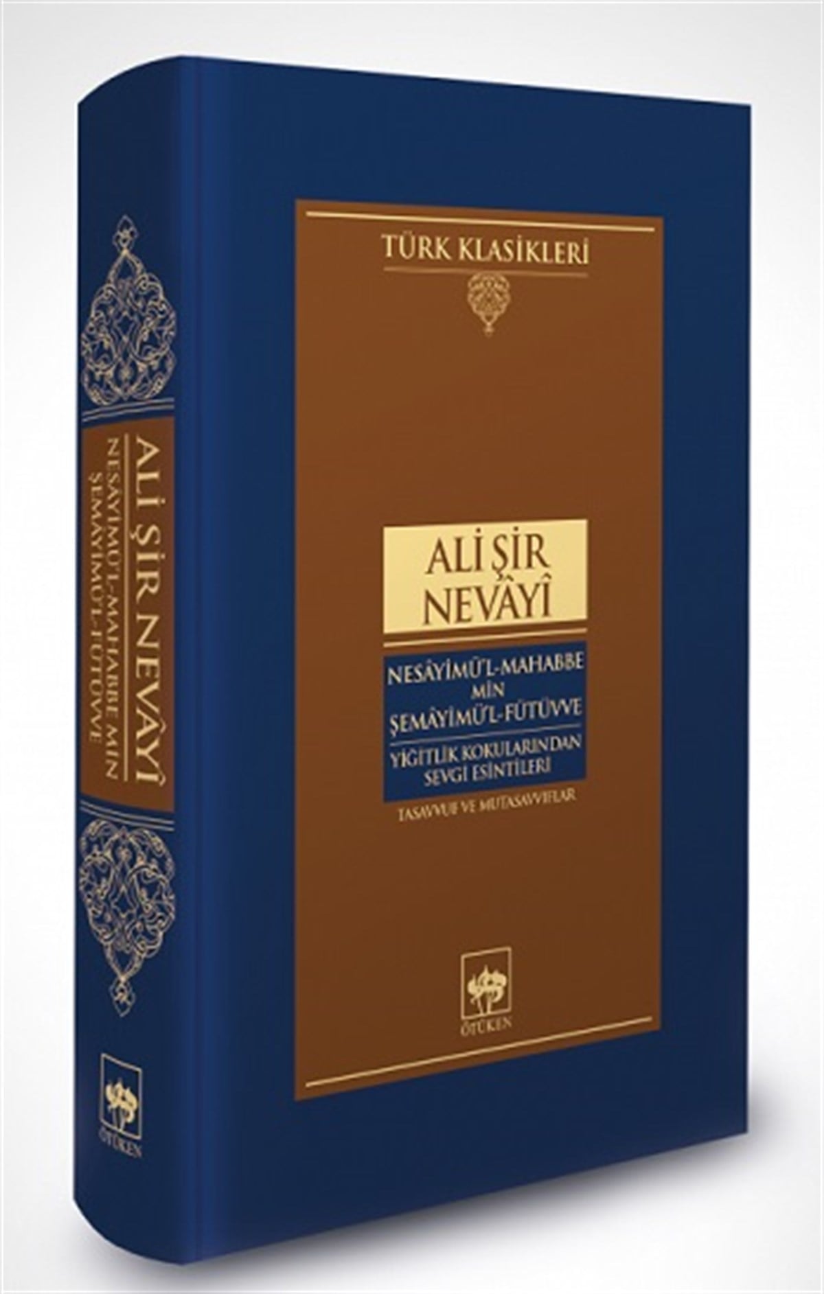 Nesayimü'l-Mahabbe Min Şemayimü'l-Fütüvve / Yiğitlik Kokularından Sevgi Esintileri (Ciltli)