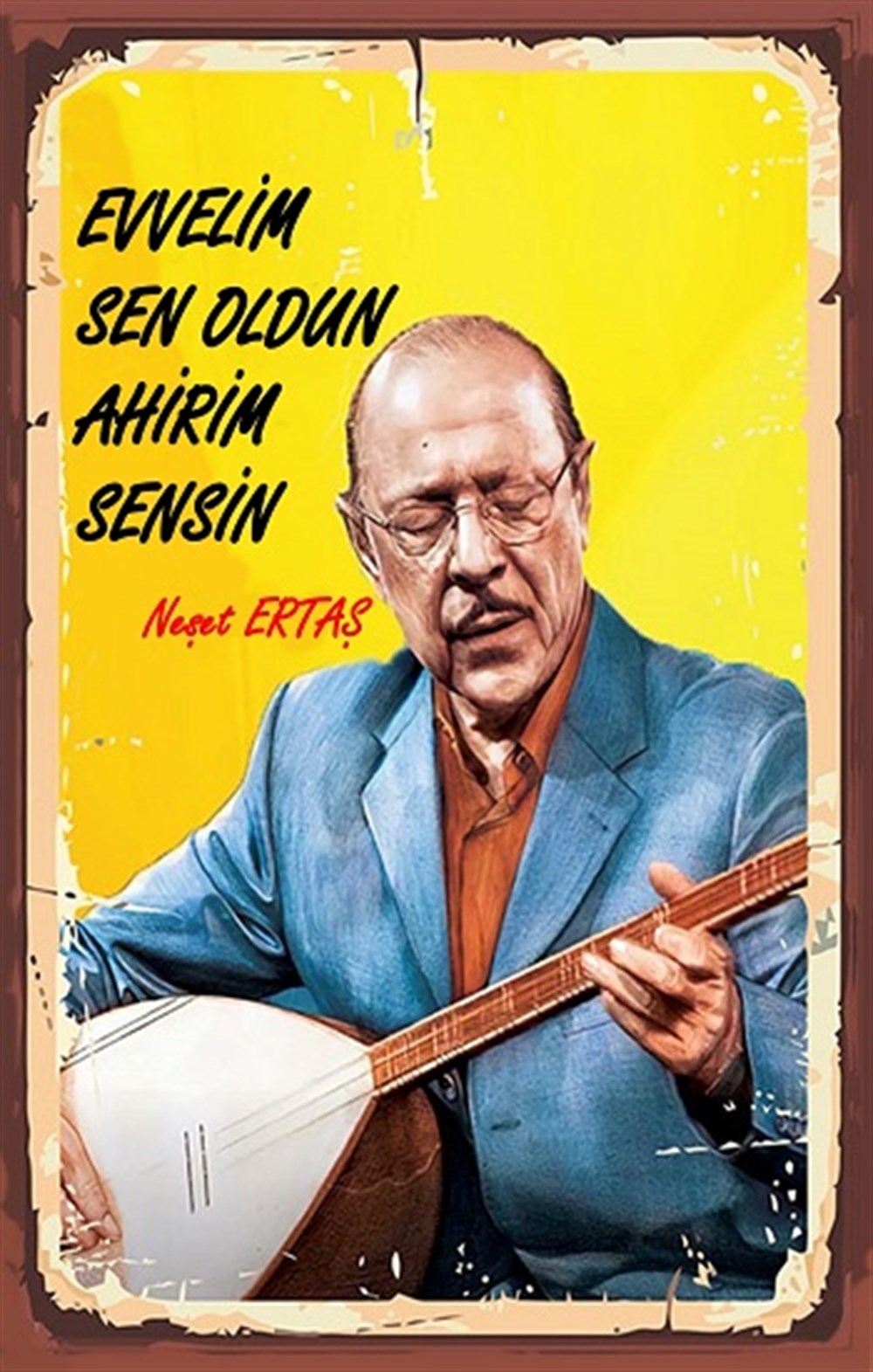NEŞET ERTAŞ 3 - POSTER