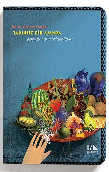 Nesin Tarihsiz Bir Ajanda - Sofralardan Masallara