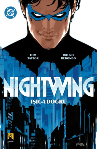 Nightwing Cilt 1 - Işığa Doğru