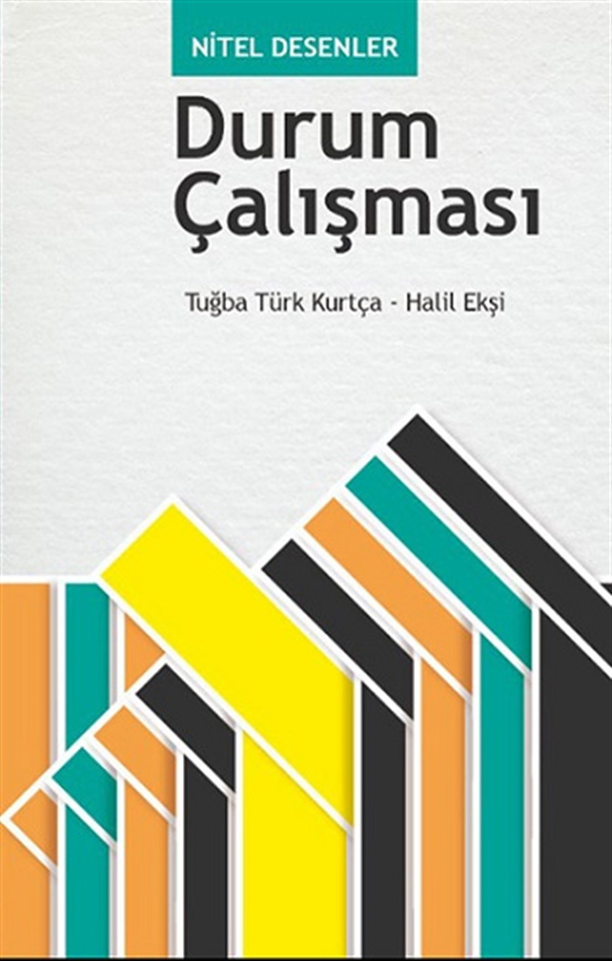 Nitel Desenler- Durum Çalışması