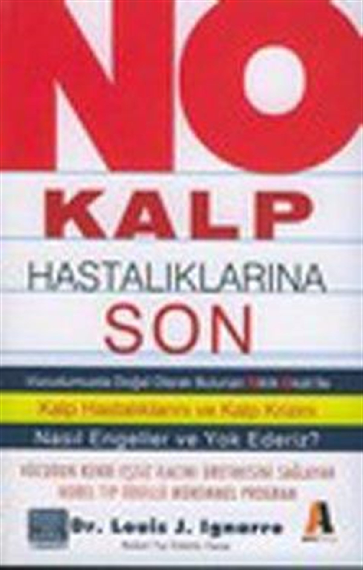 No  Kalp Hastalıklarına Son