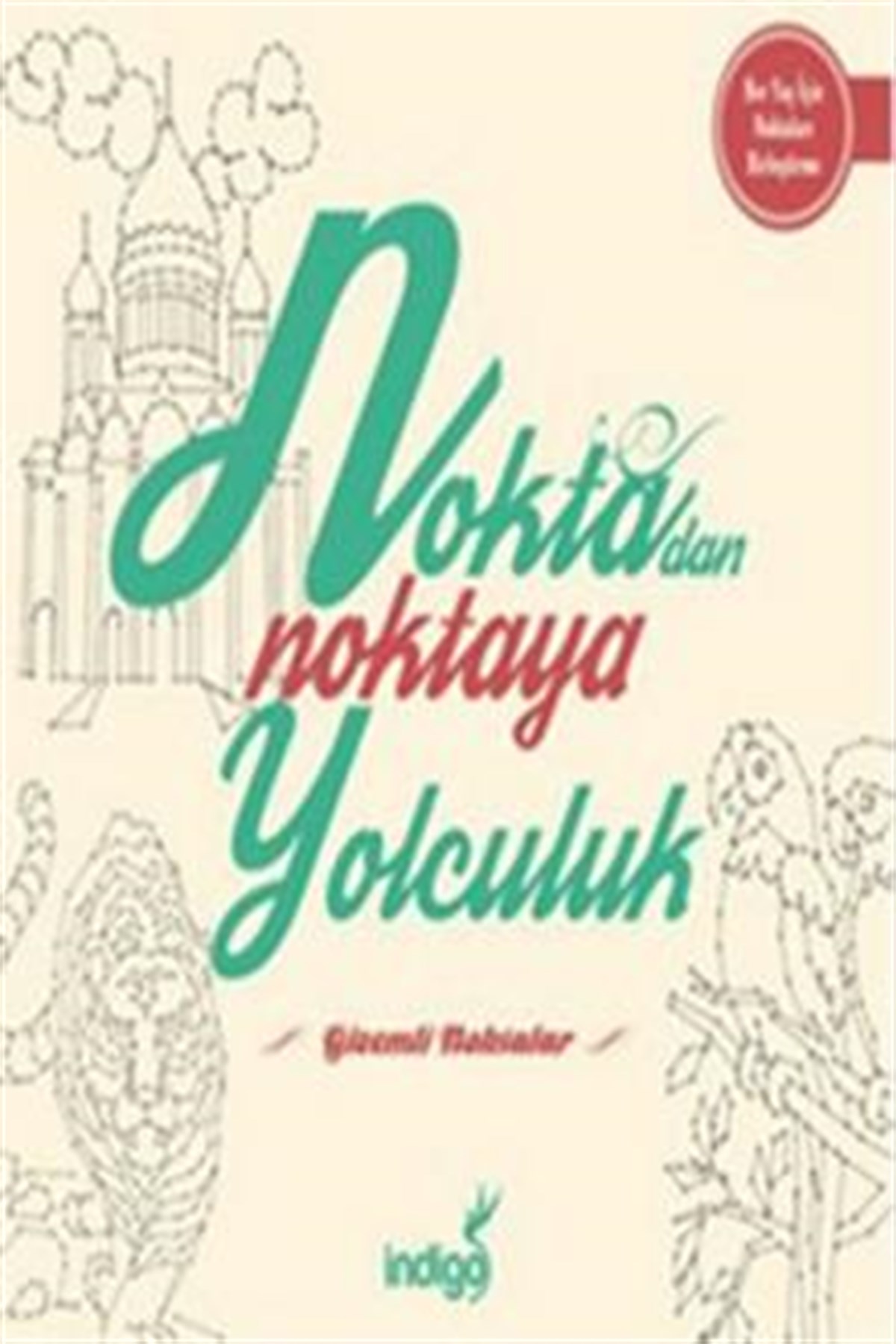 Noktadan Noktaya Yolculuk - Gizemli Noktalar
