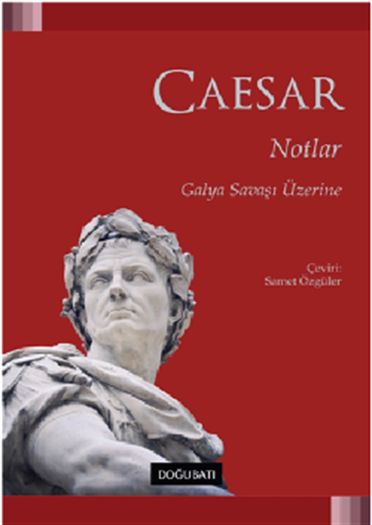 Notlar Galya Savaşı Üzerine