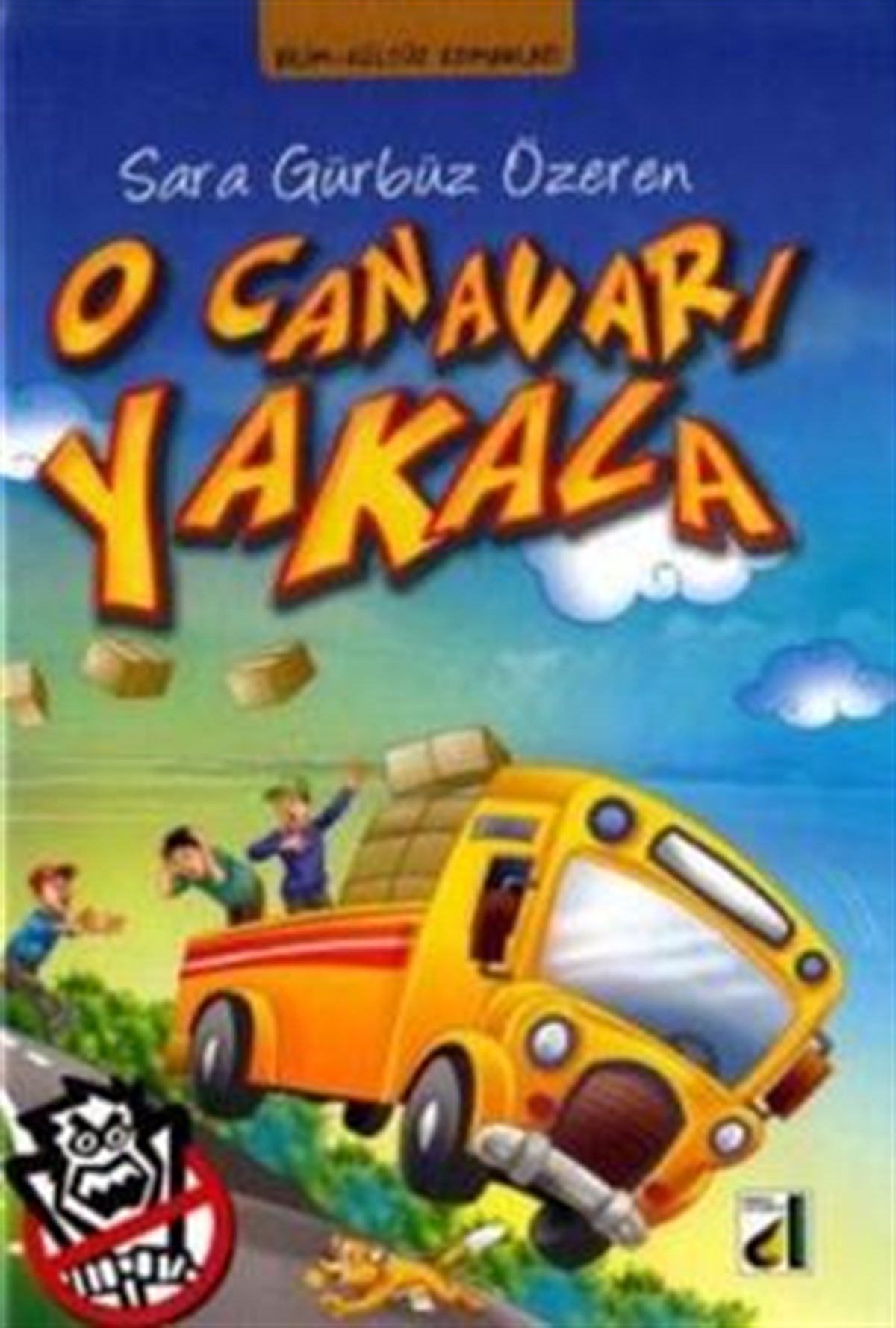 O Canavarı Yakala