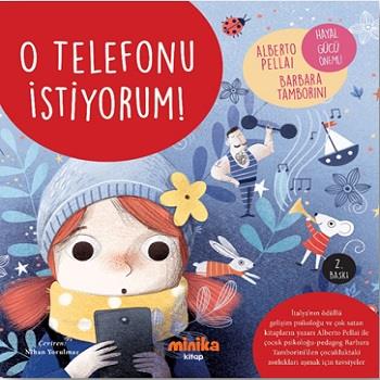 O Telefonu İstiyorum!