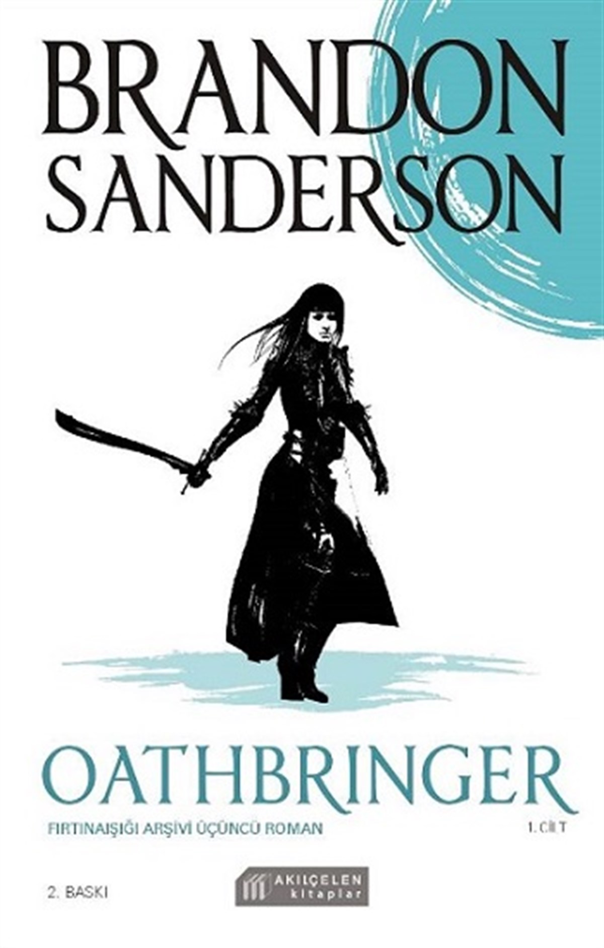 Oathbringer - Fırtınaışığı Arşivi Üçüncü Roman - 2. Cilt