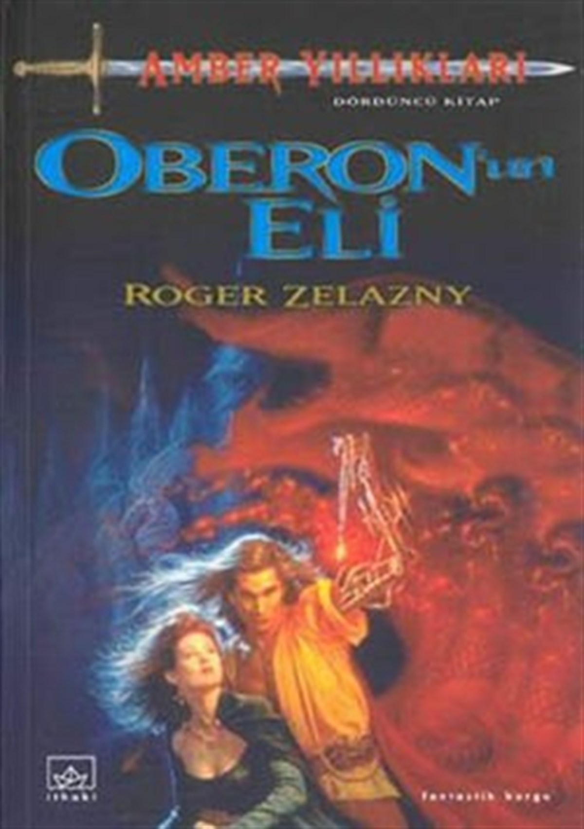 Oberon'un Eli: Amber Serisi 4