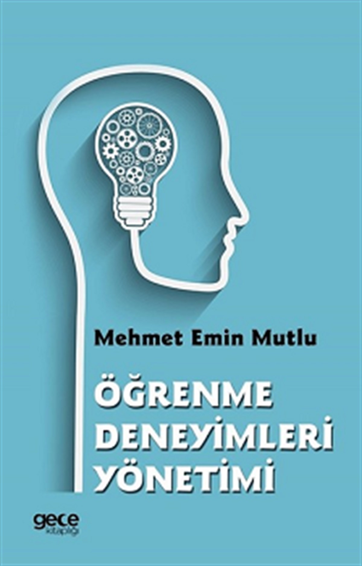 Öğrenme Deneyimleri Yönetimi