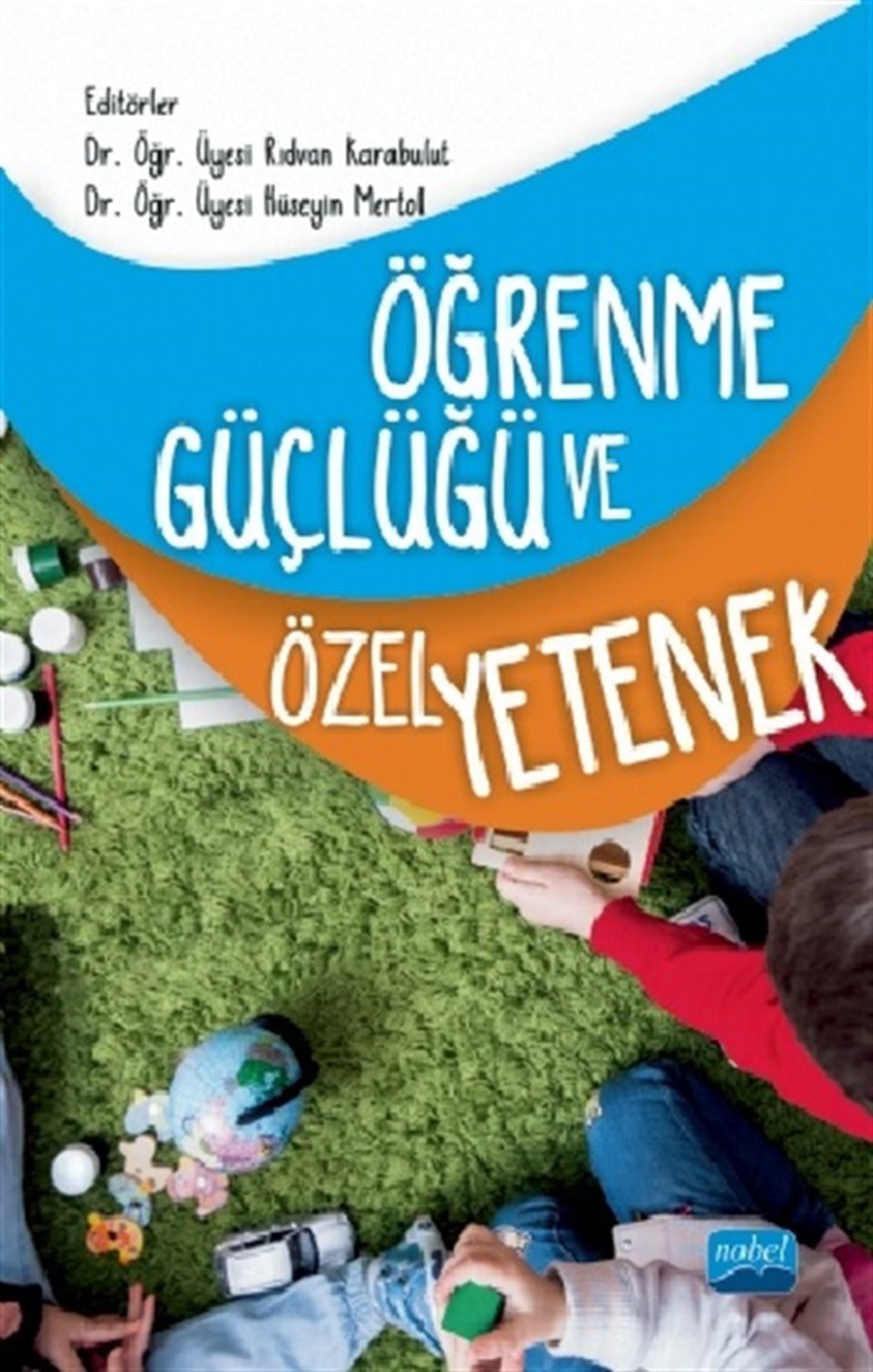 Öğrenme Güçlüğü ve Özel Yetenek