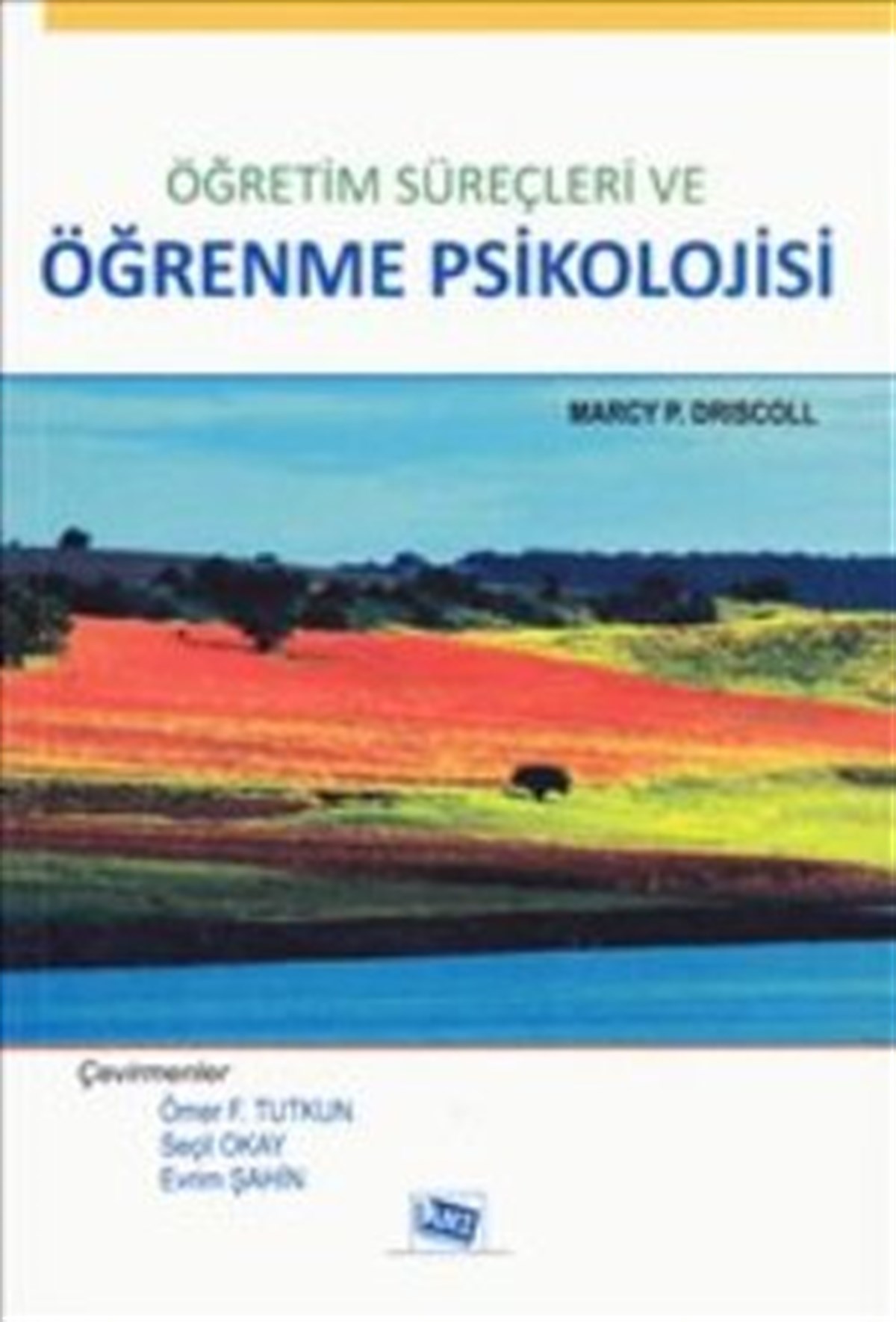 Öğretim Süreçleri ve Öğrenme Psikolojisi