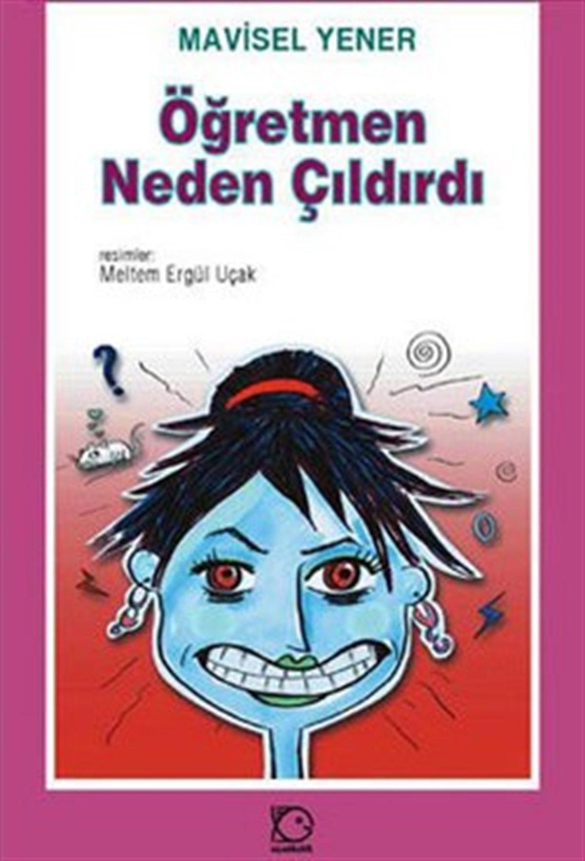 Öğretmen Neden Çıldırdı