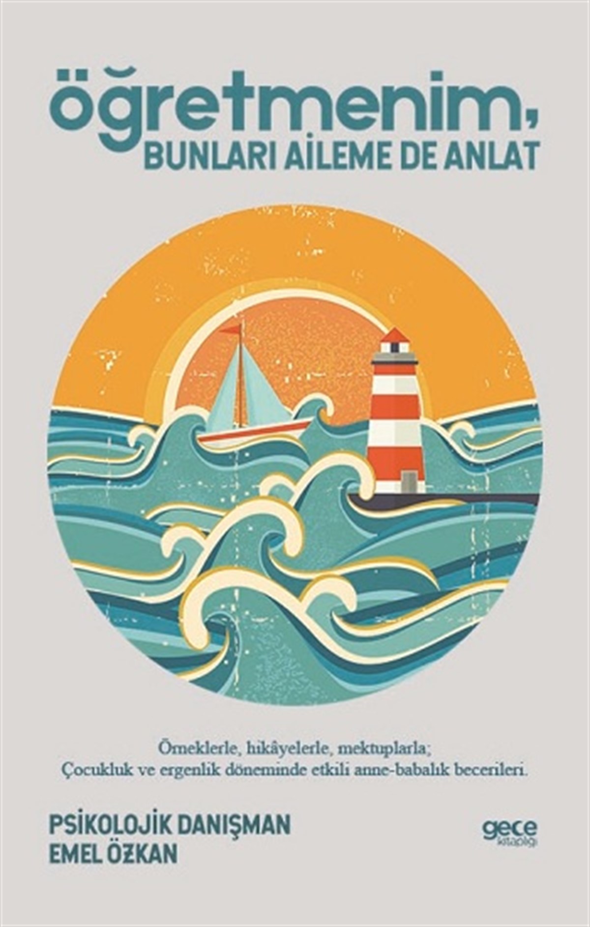 Öğretmenim Bunları Aileme de Anlat