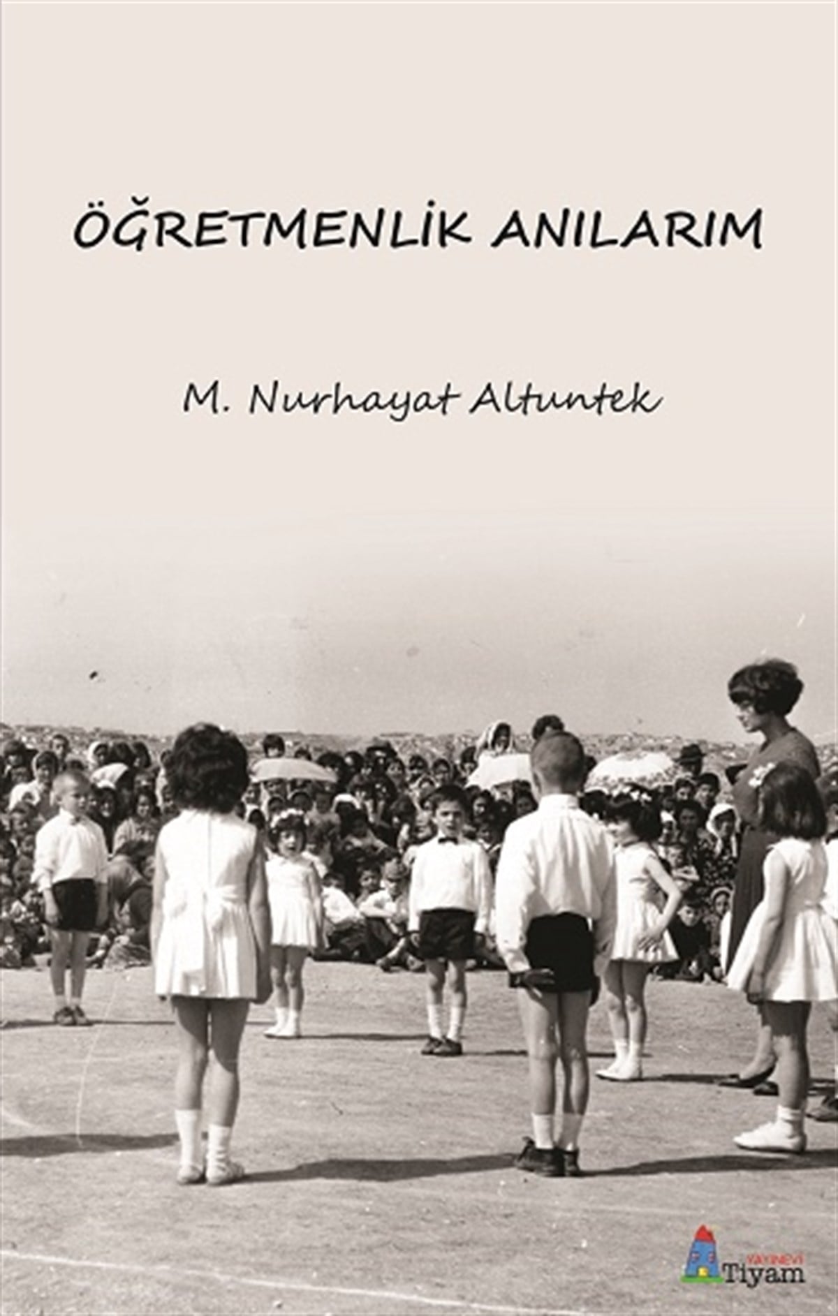 Öğretmenlik Anılarım