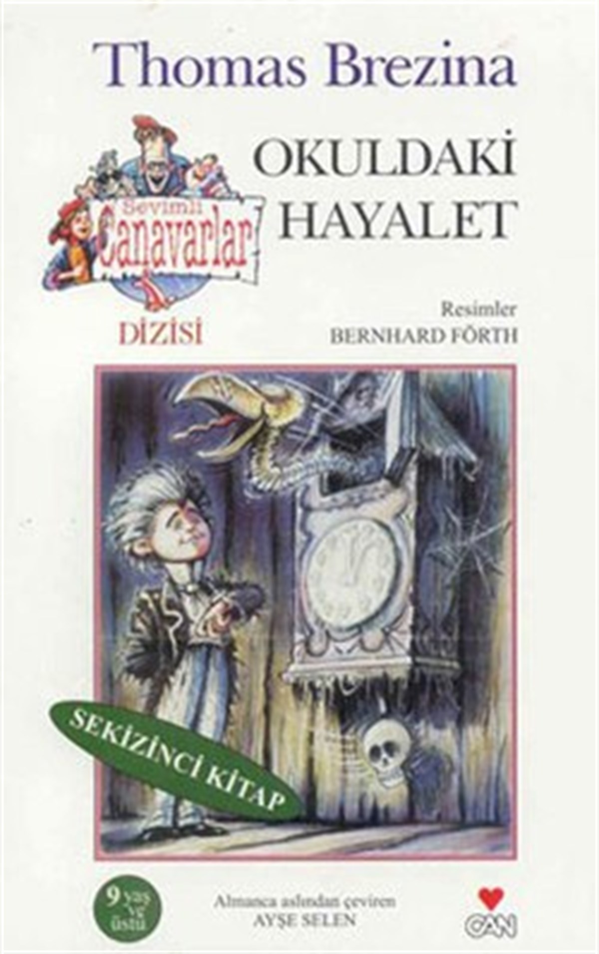 Okuldaki Hayalet - Sevimli Canavarlar 8. Kitap