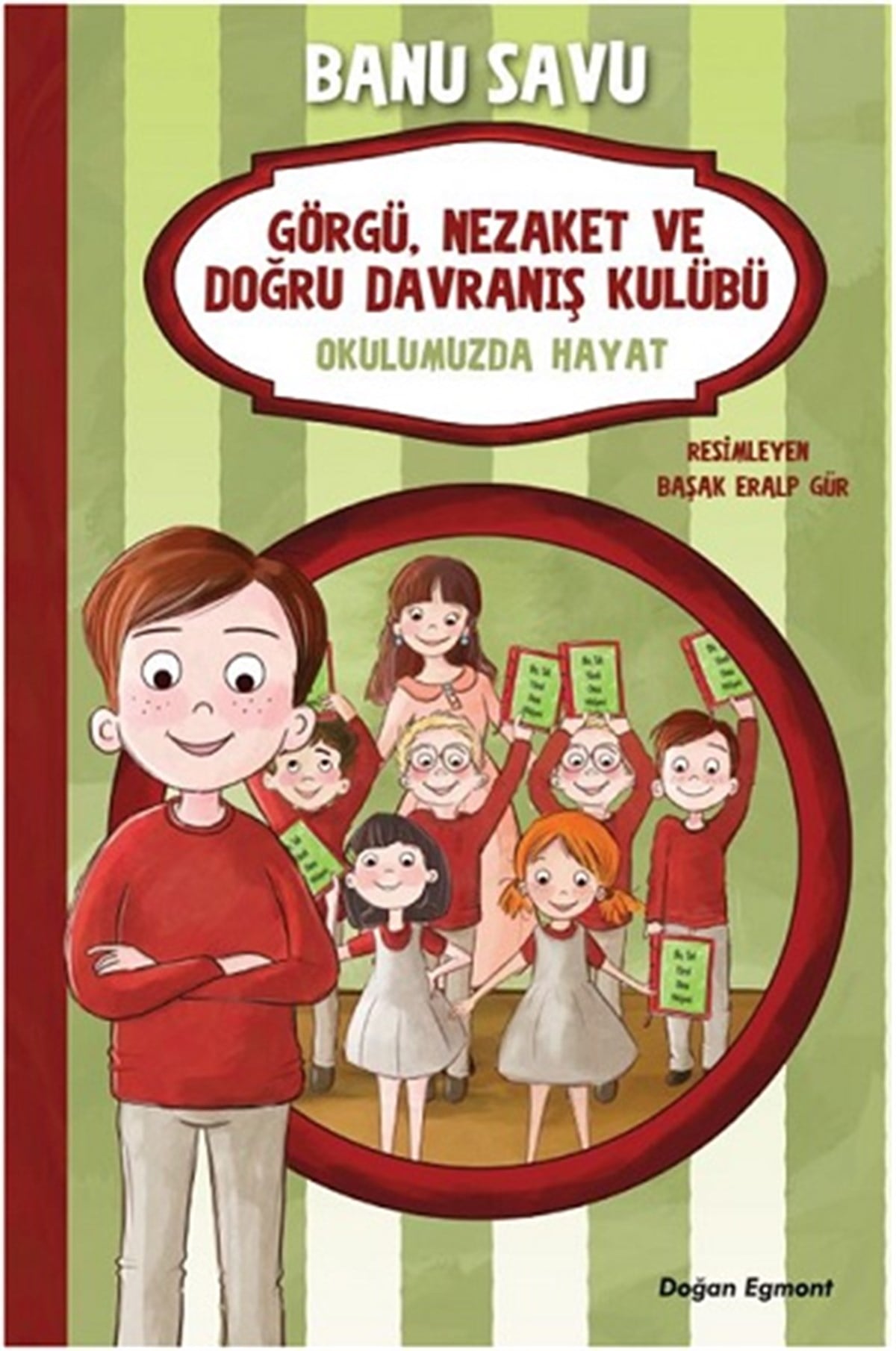 Okulumuzda Hayat 1 - Görgü Nezaket ve Doğru Davranış Kulübü
