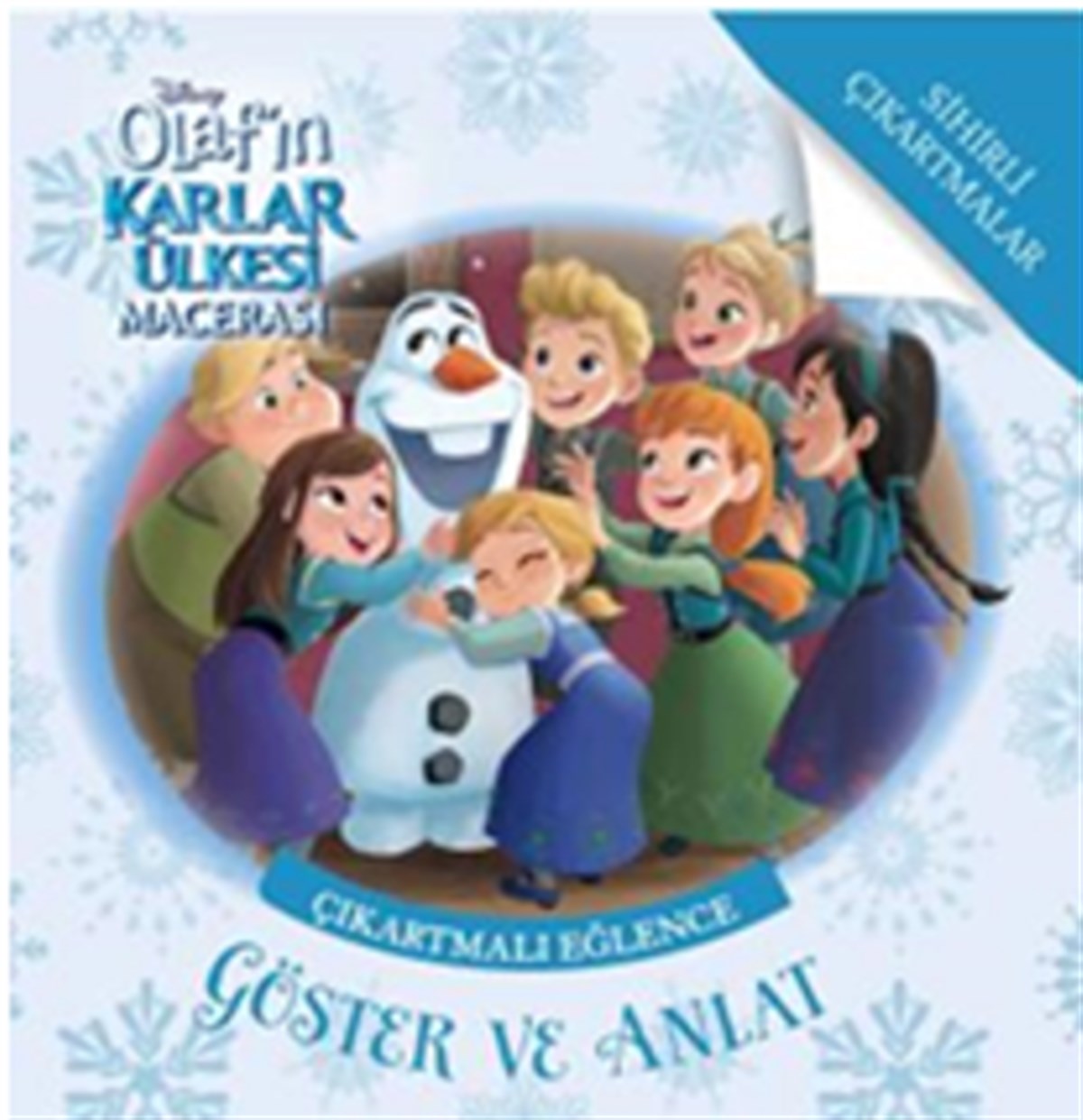 Olaf’ın Karlar Ülkesi Macerası Çıkartmalı Eğlence Göster ve Anlat