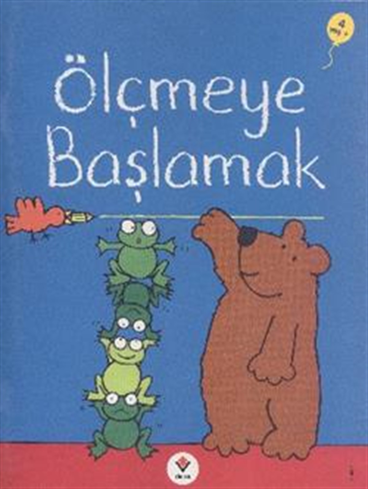 Ölçmeye Başlamak Okulöncesi Kitaplığı