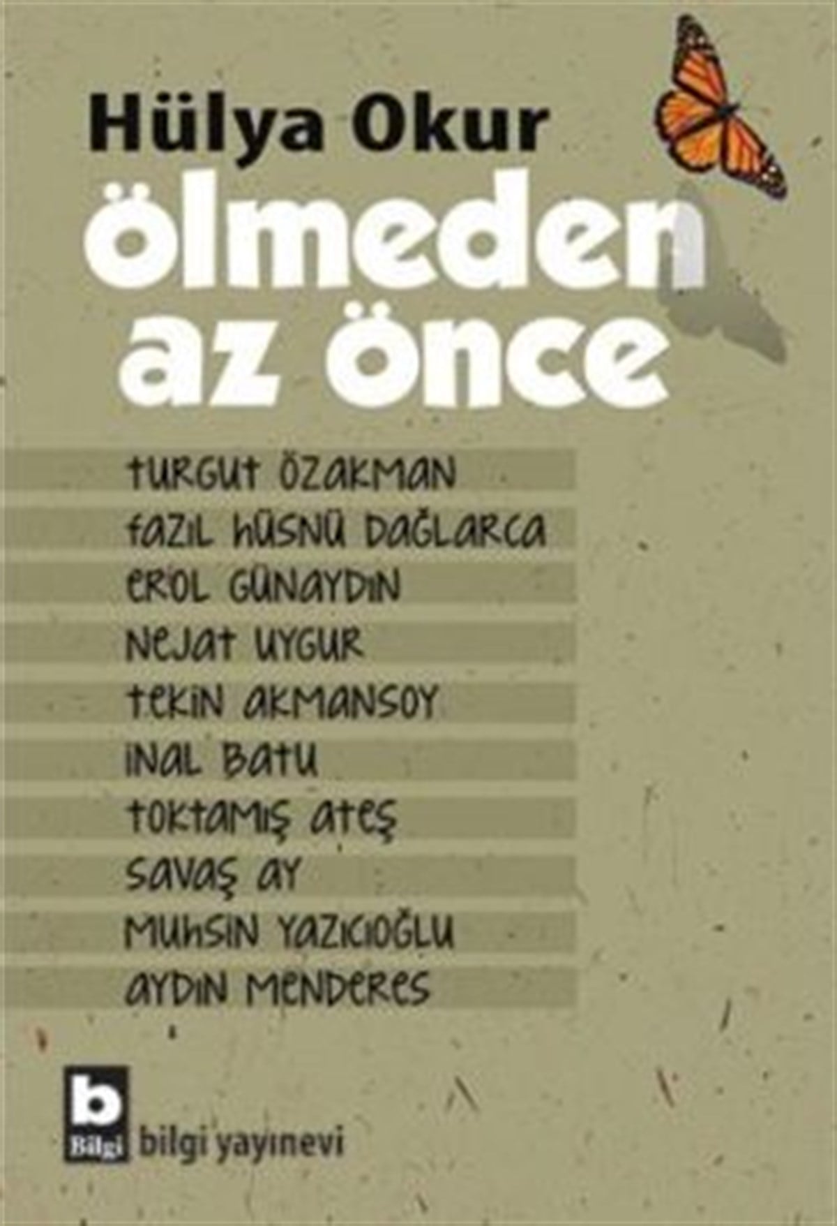 Ölmeden Az Önce