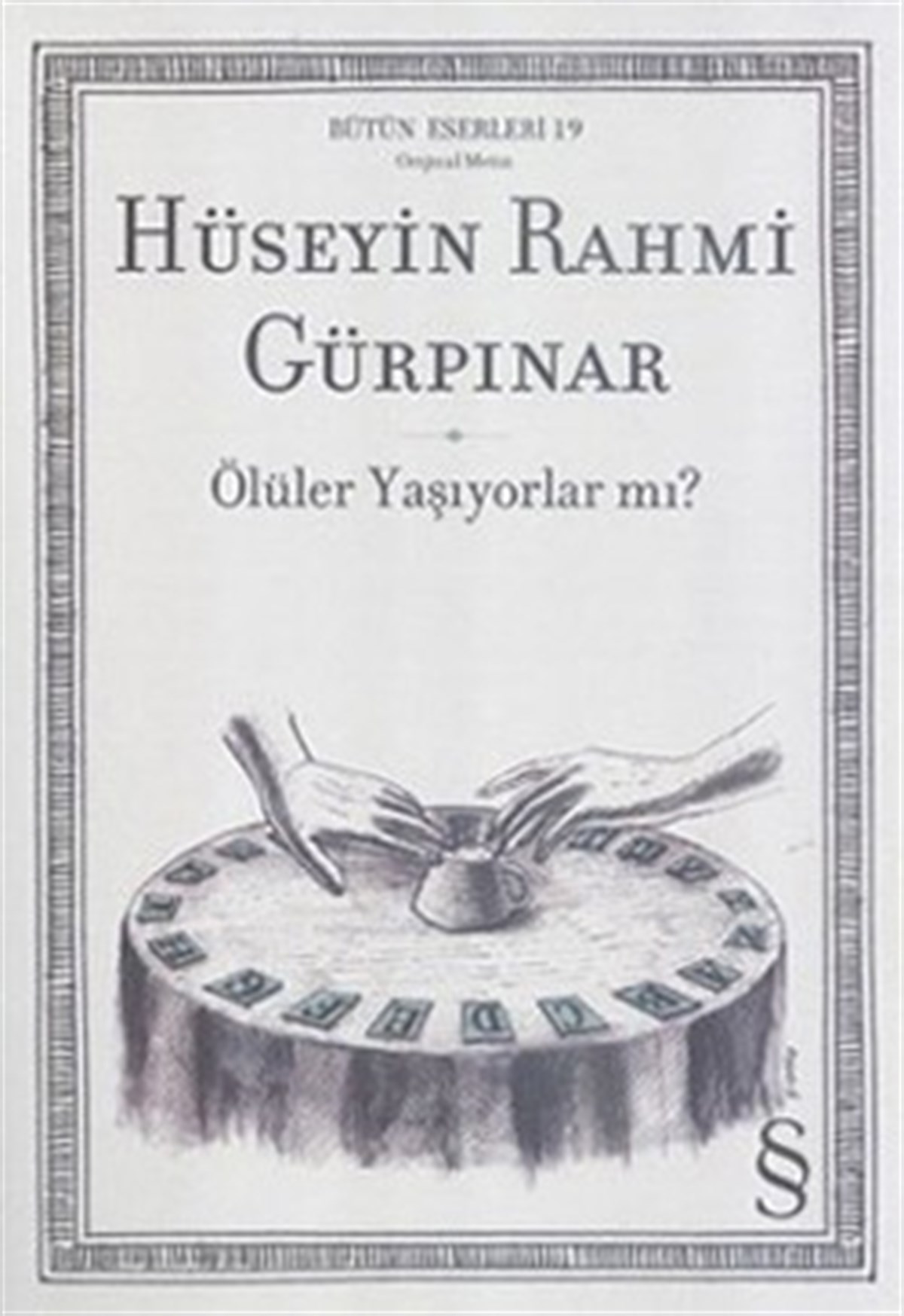 Ölüler Yaşıyorlar mı?