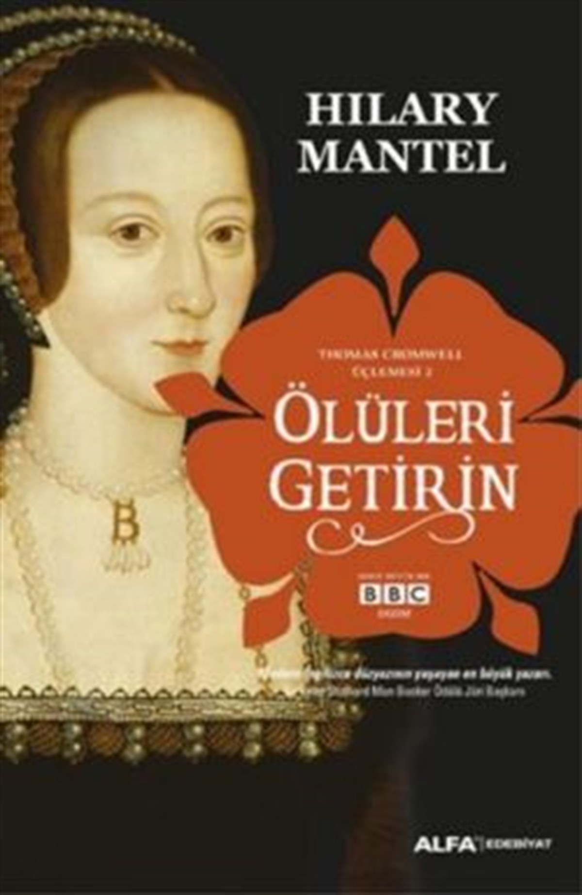 Ölüleri Getirin - Thomas Cromwell Üçlemesi 2