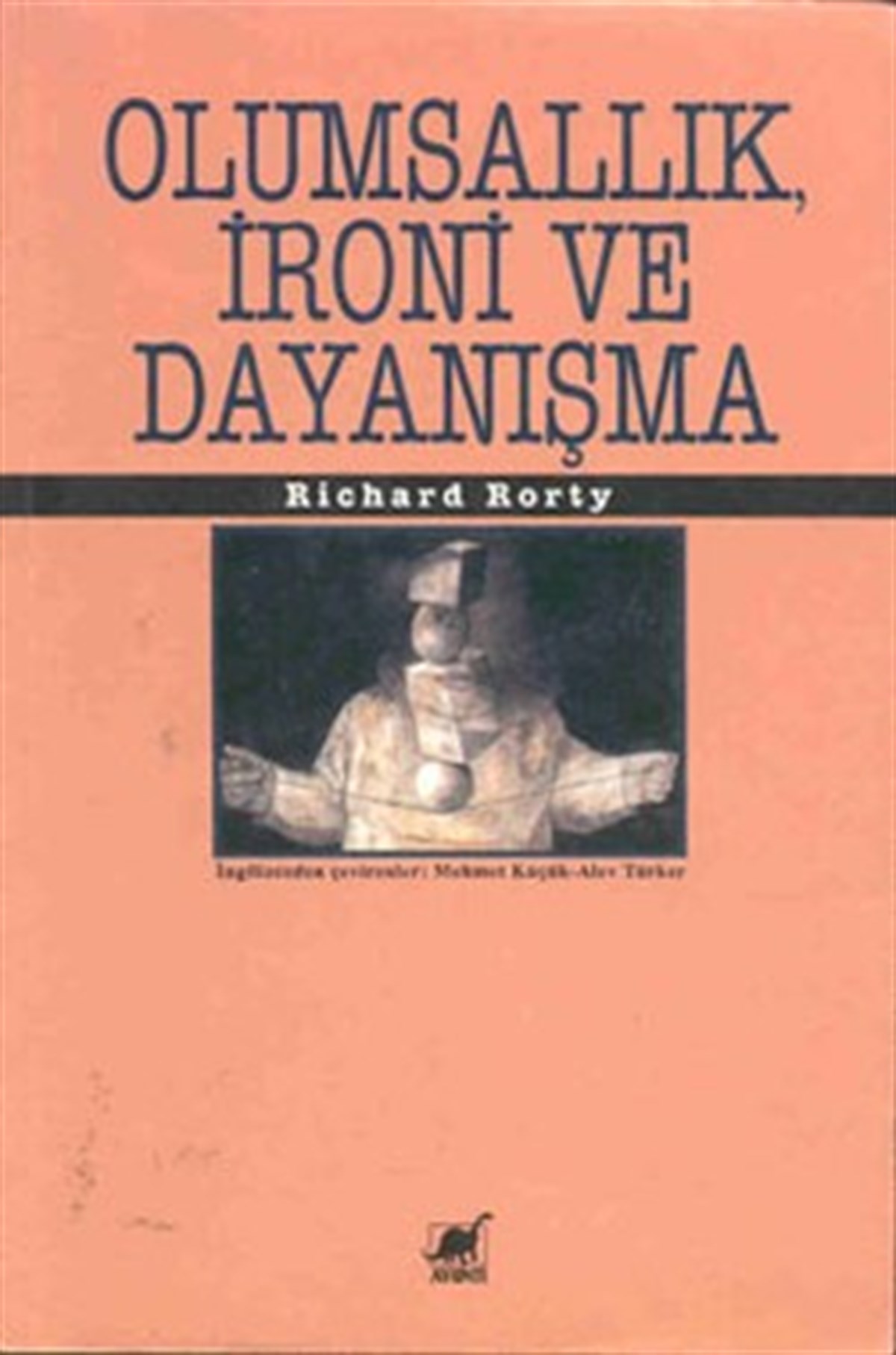 Olumsallık, İroni ve Dayanışma