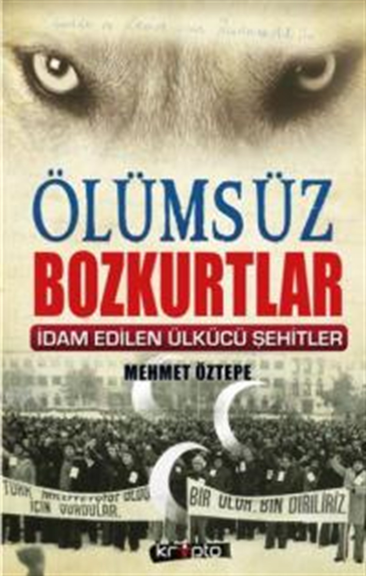 Ölümsüz Bozkurtlar